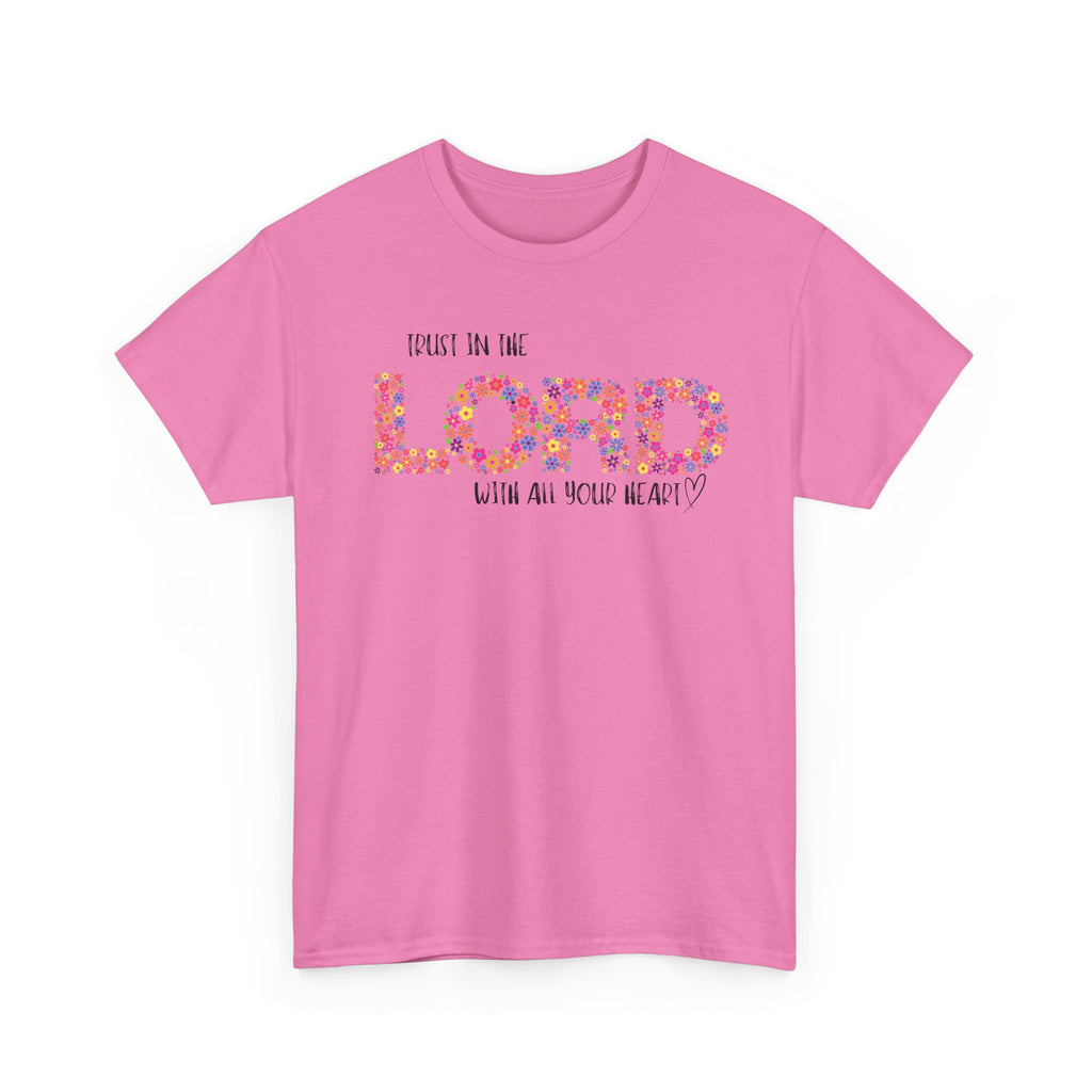 Trust in The Lord T-shirt