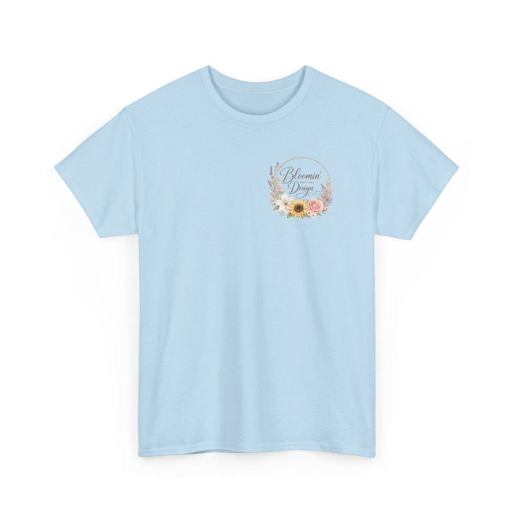Bloomin Design custom tee