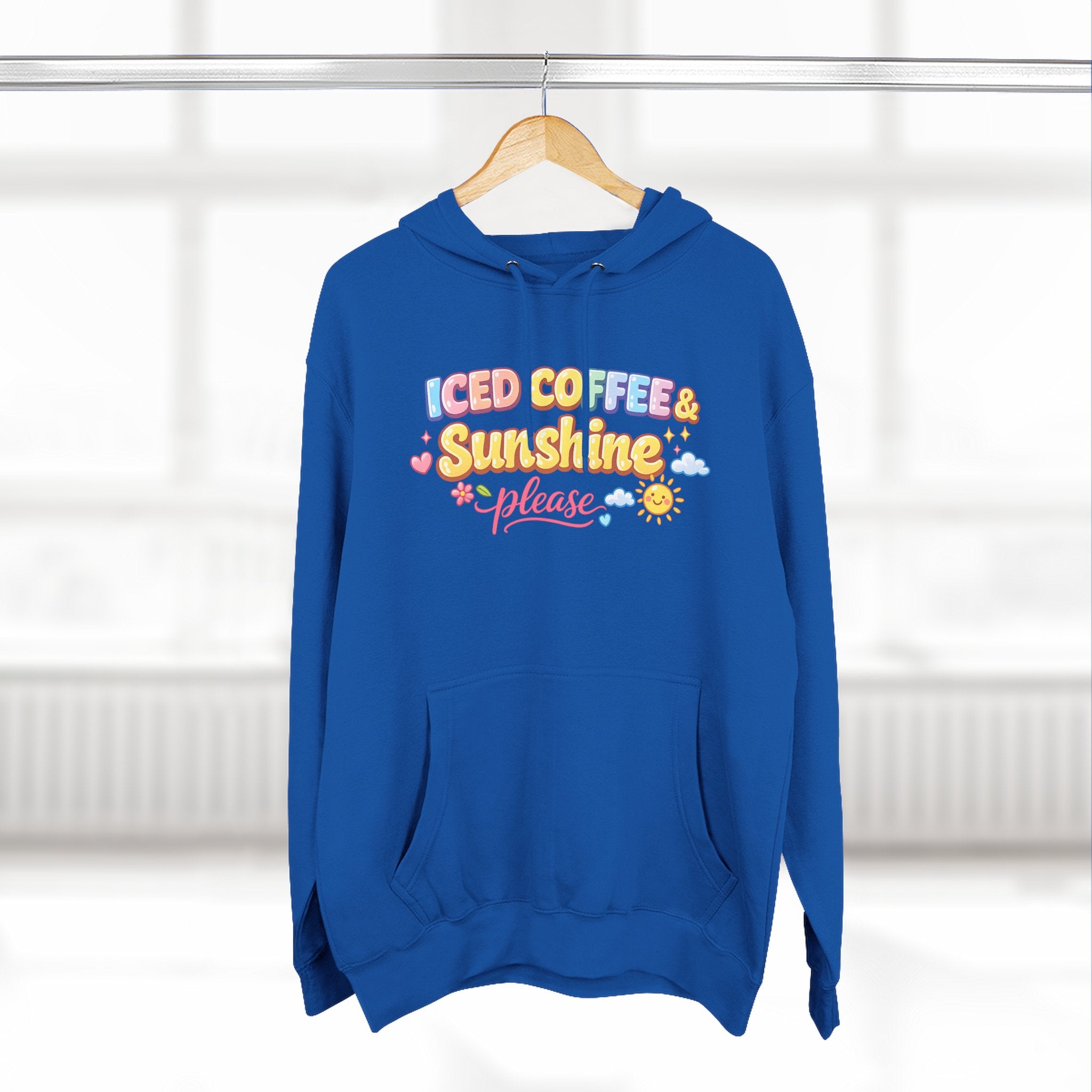 Iced Coffee & Sunshine Please Hoodie