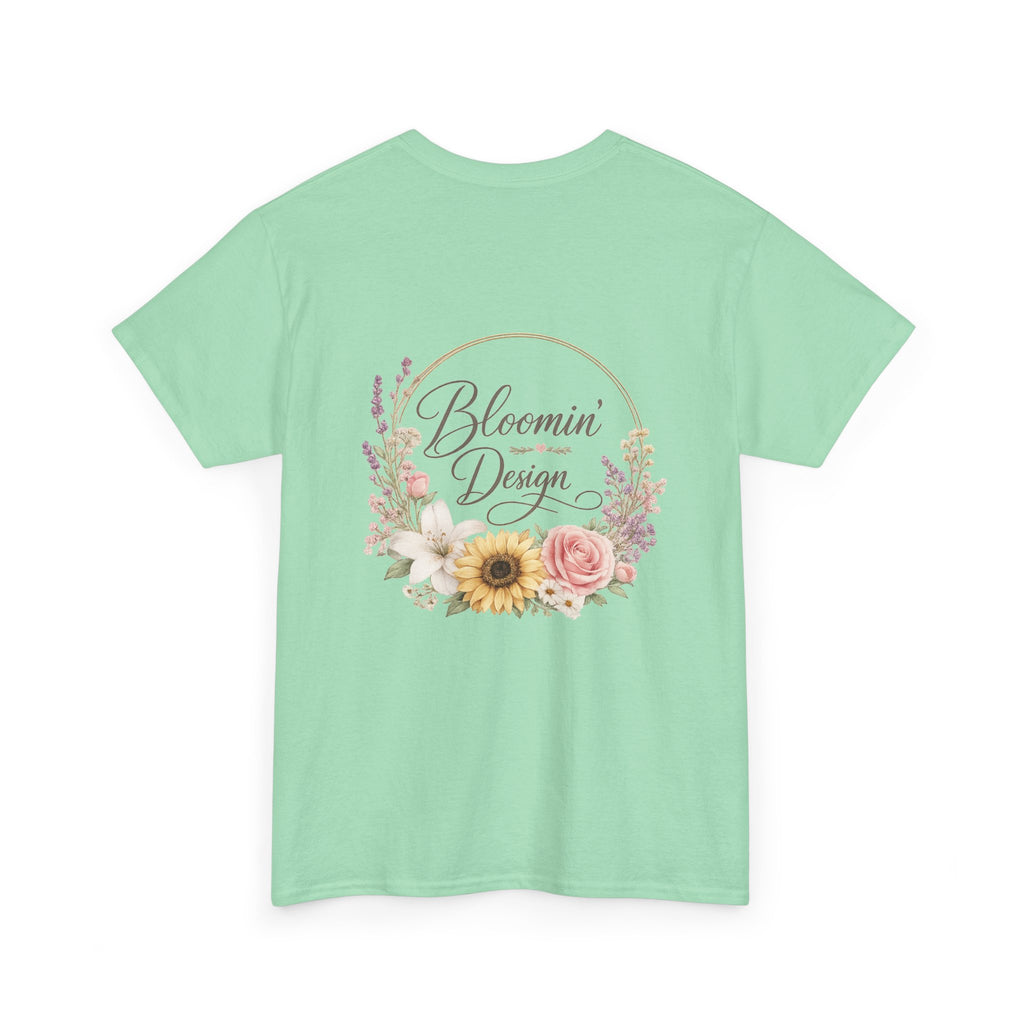 Bloomin Design custom tee