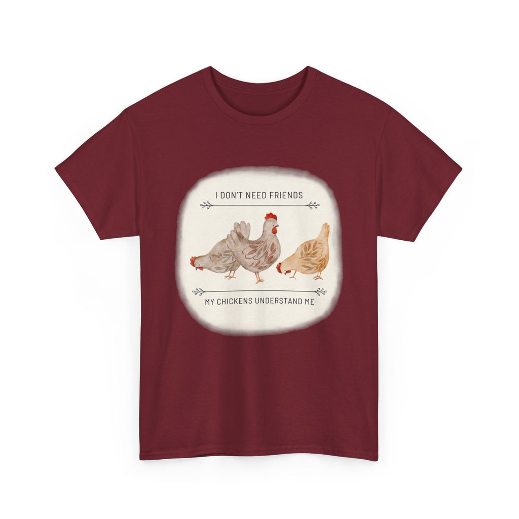 My Chikens Understand Me T-shirt