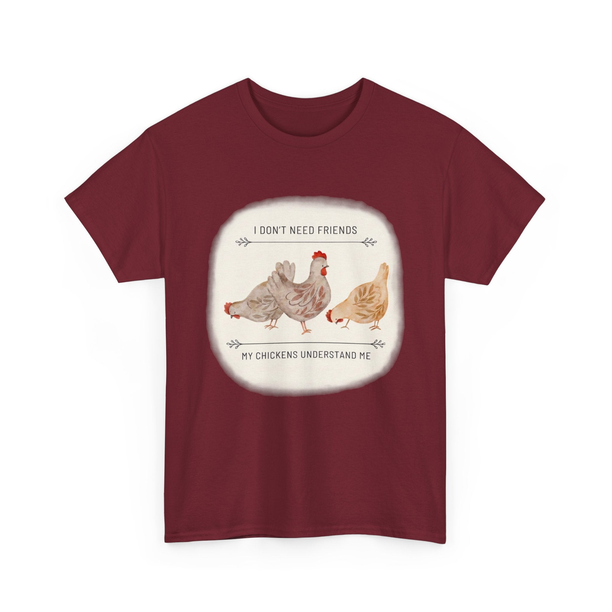 My Chikens Understand Me T-shirt