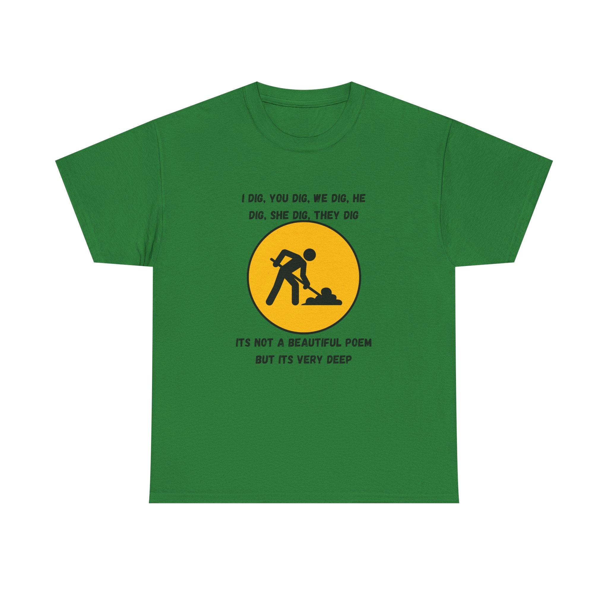 Funny Construction Worker T‑Shirt — "It's Not a Beautiful Poem But It's Very Deep"