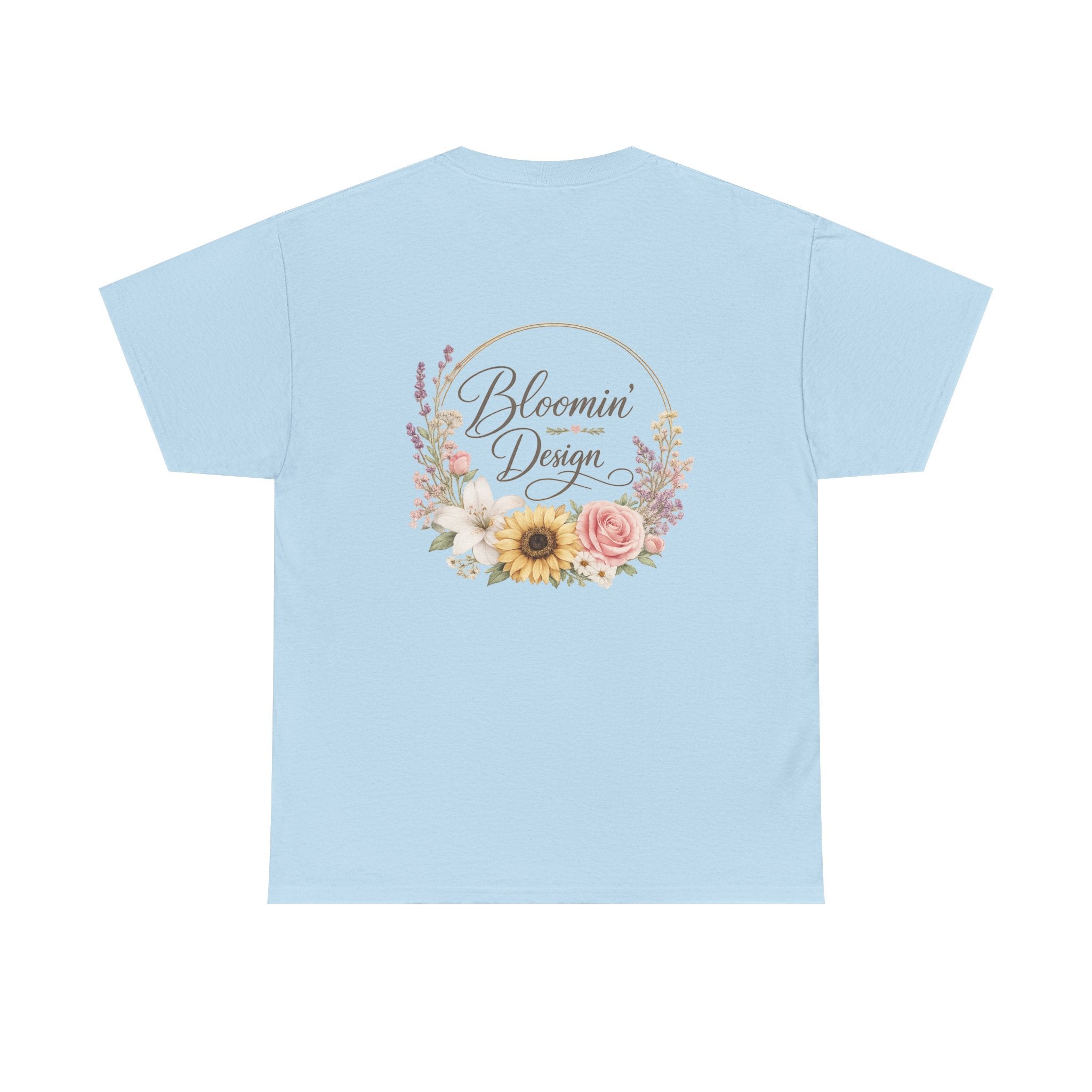 Bloomin Design custom tee