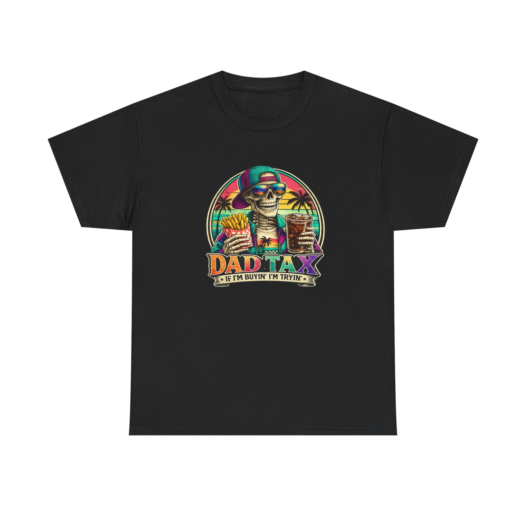 Dad Tax T-Shirt - Funny Dad Vacation Skull Tee (I’m Just Buying the Tacos)
