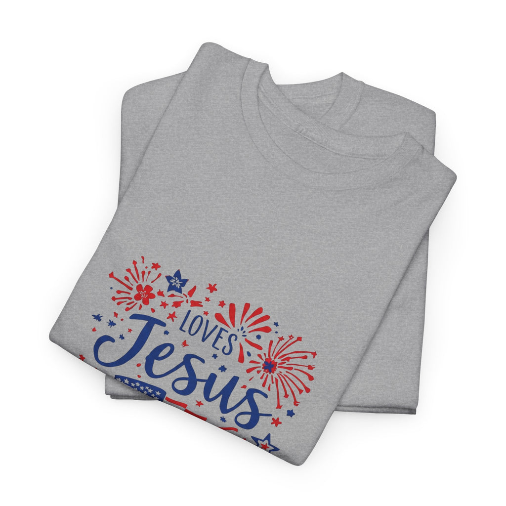 Jesus and America Tee — Patriotic Christian T-Shirt ("Loves Jesus and America Too")