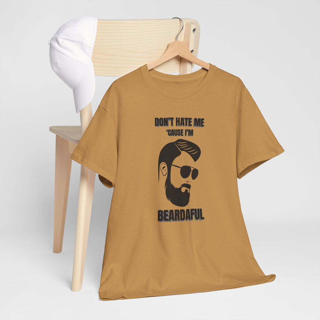 Beardaful T-Shirt - "Don’t Hate Me Because I’m Beardaful"