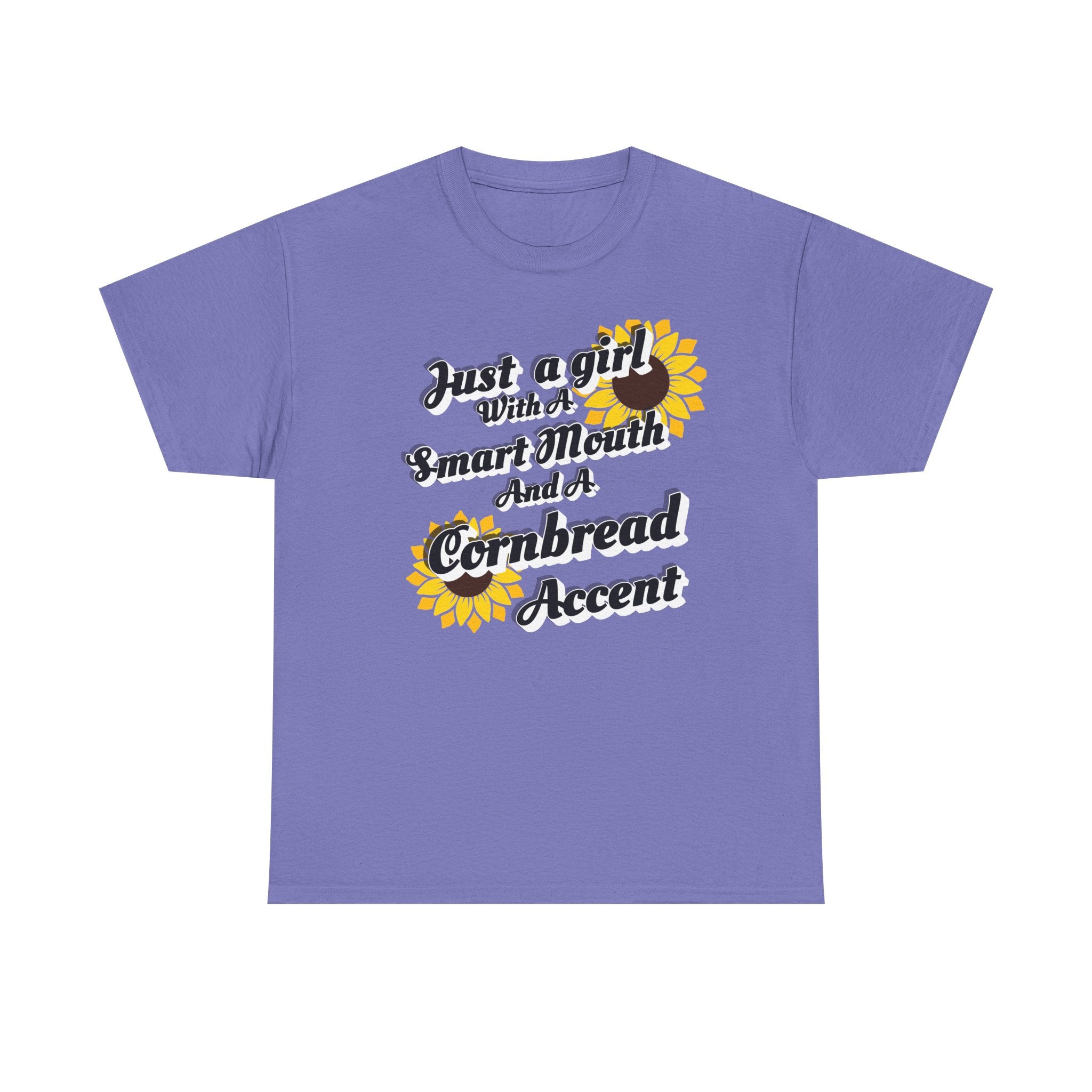 Cornbread Accent T-Shirt – "Just a Girl with a Smart Mouth and a Cornbread Accent" Sunflower Graphic