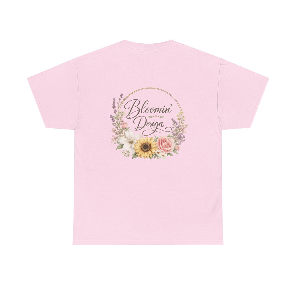Bloomin Design custom tee