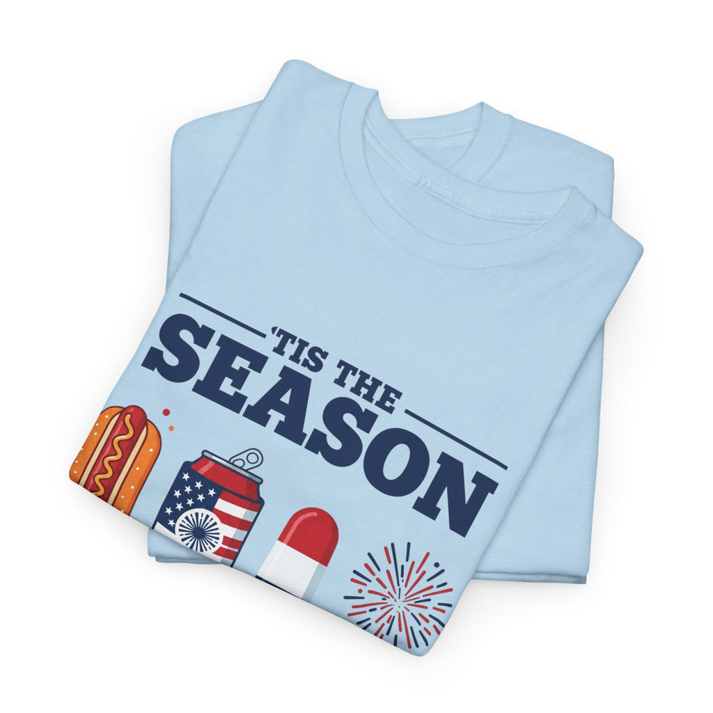 Fourth of July Tee — "'Tis the Season" Patriotic Hot Dog, Popsicle & Fireworks T-Shirt