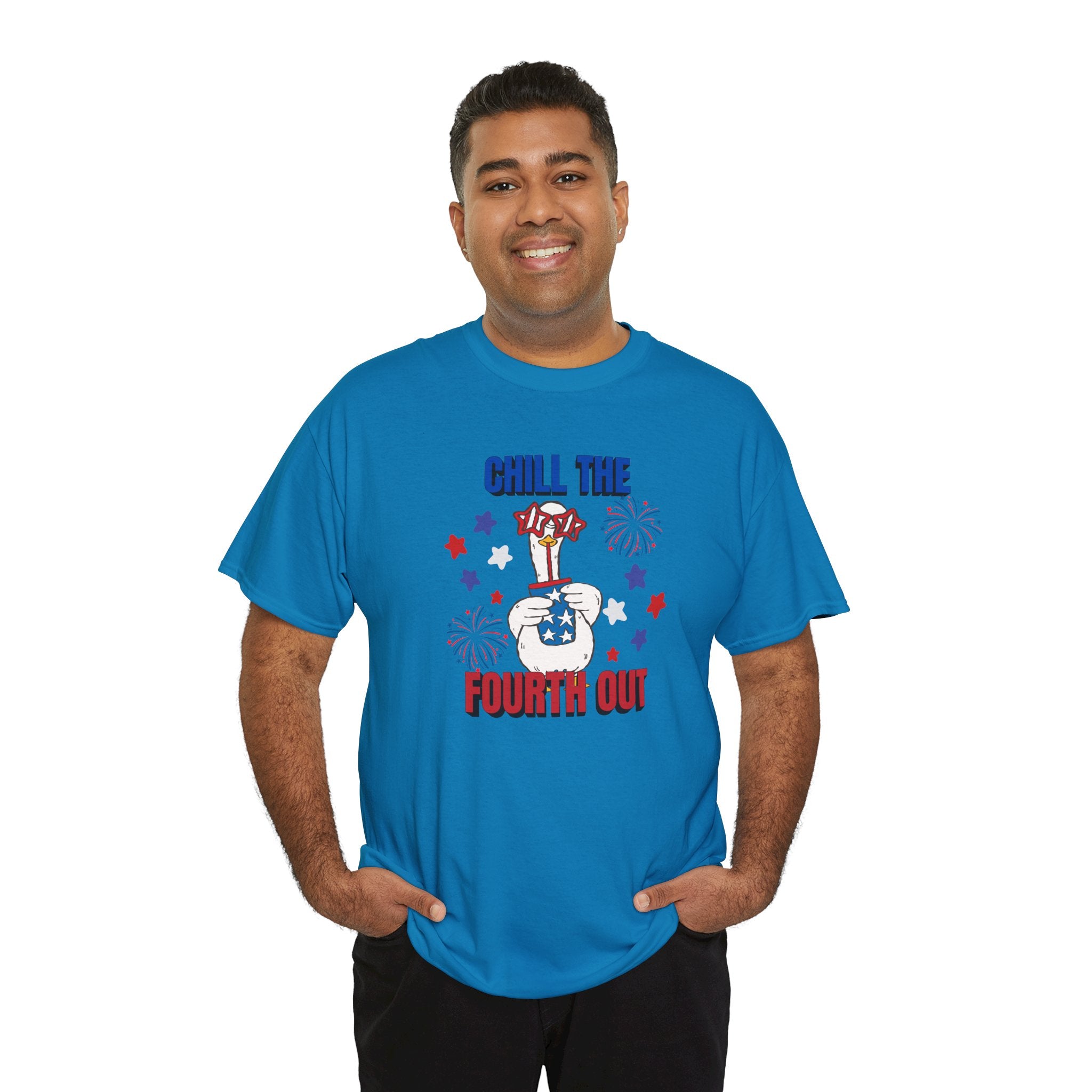 Chill the FOURTH Out - Funny Goose T-Shirt