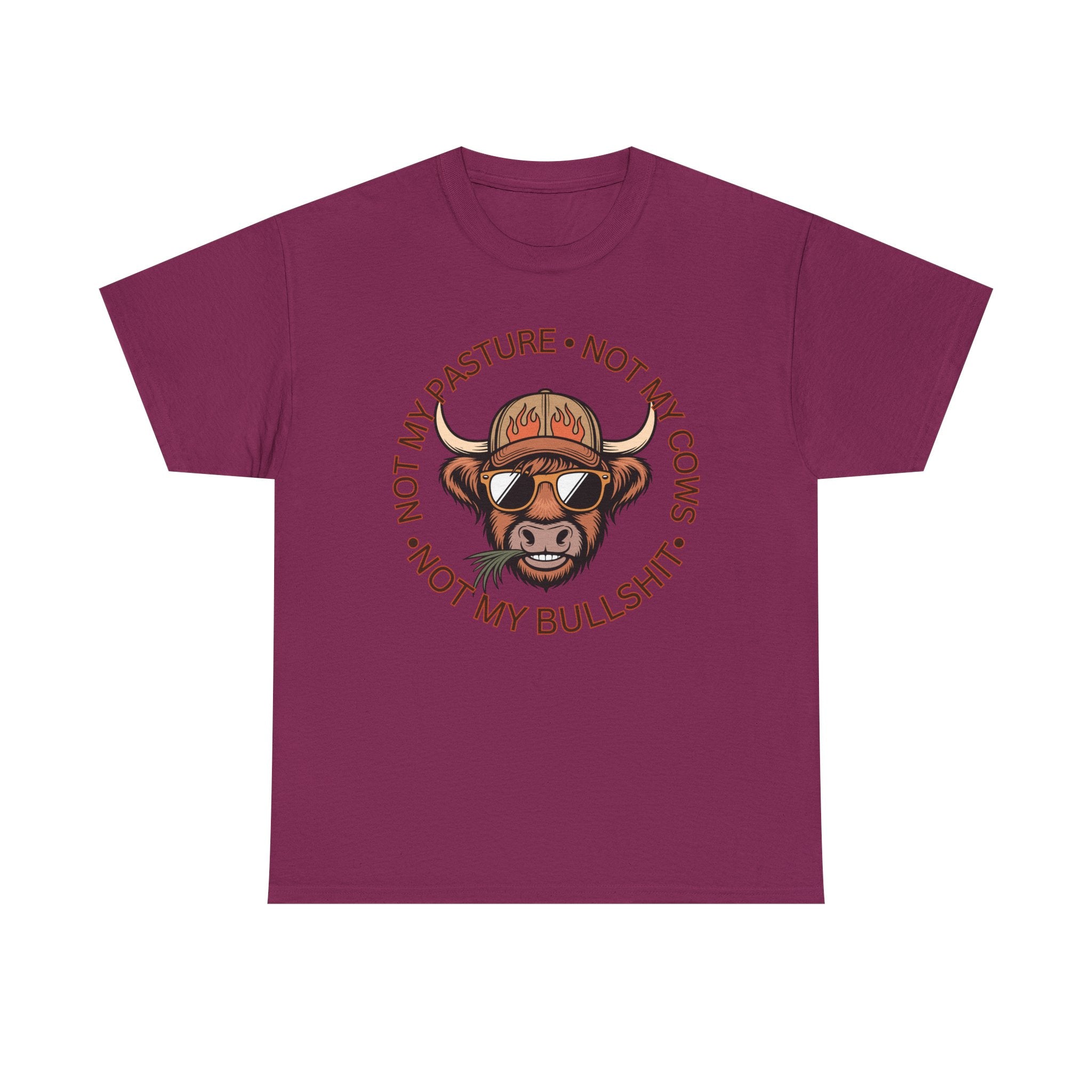Not My Pasture Not My Cows Tee