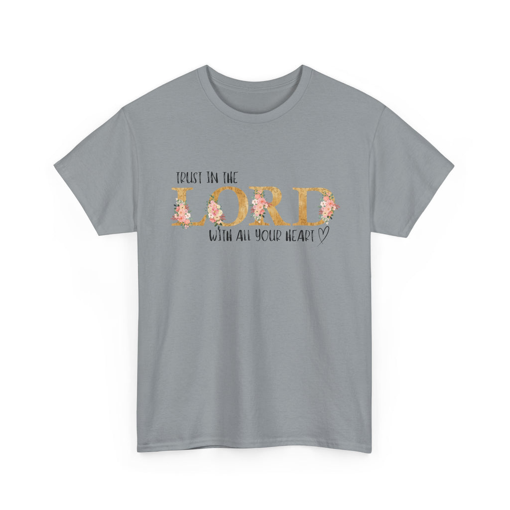 Trust in The Lord T-shirt