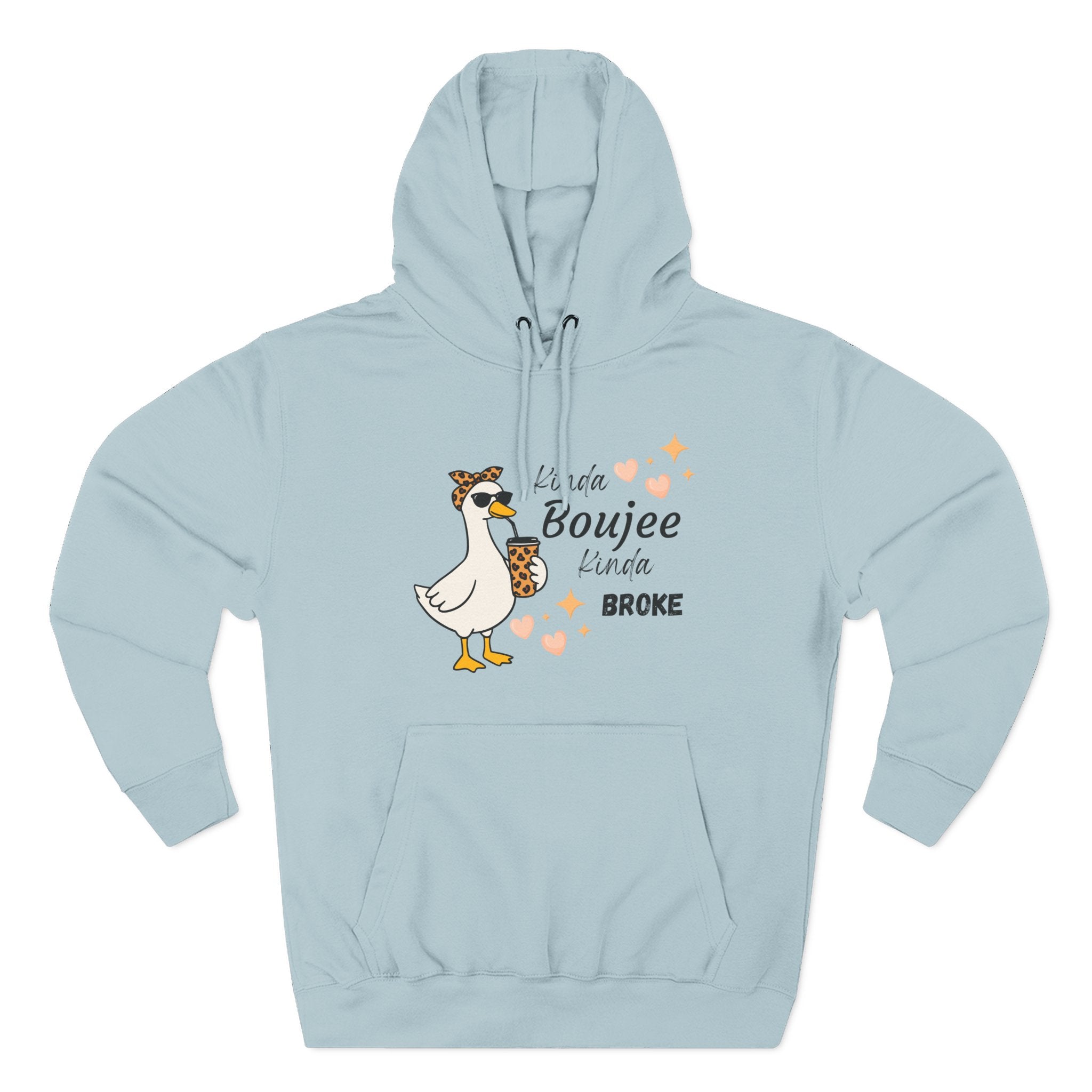 Duck Graphic Hoodie — "A Little Boujee, Kinda Broke" Cute Casual Pullover