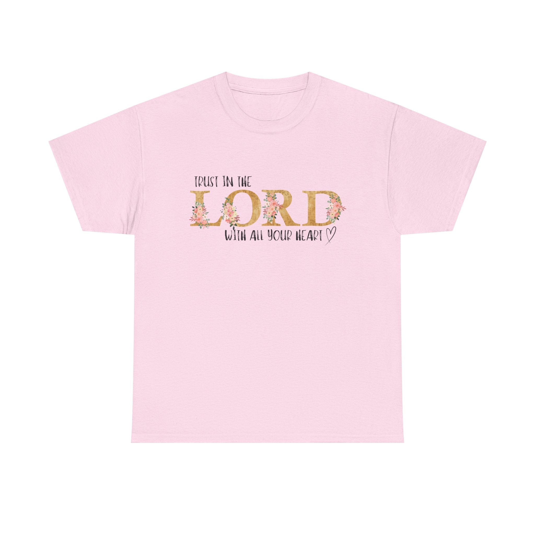 Trust in The Lord T-shirt