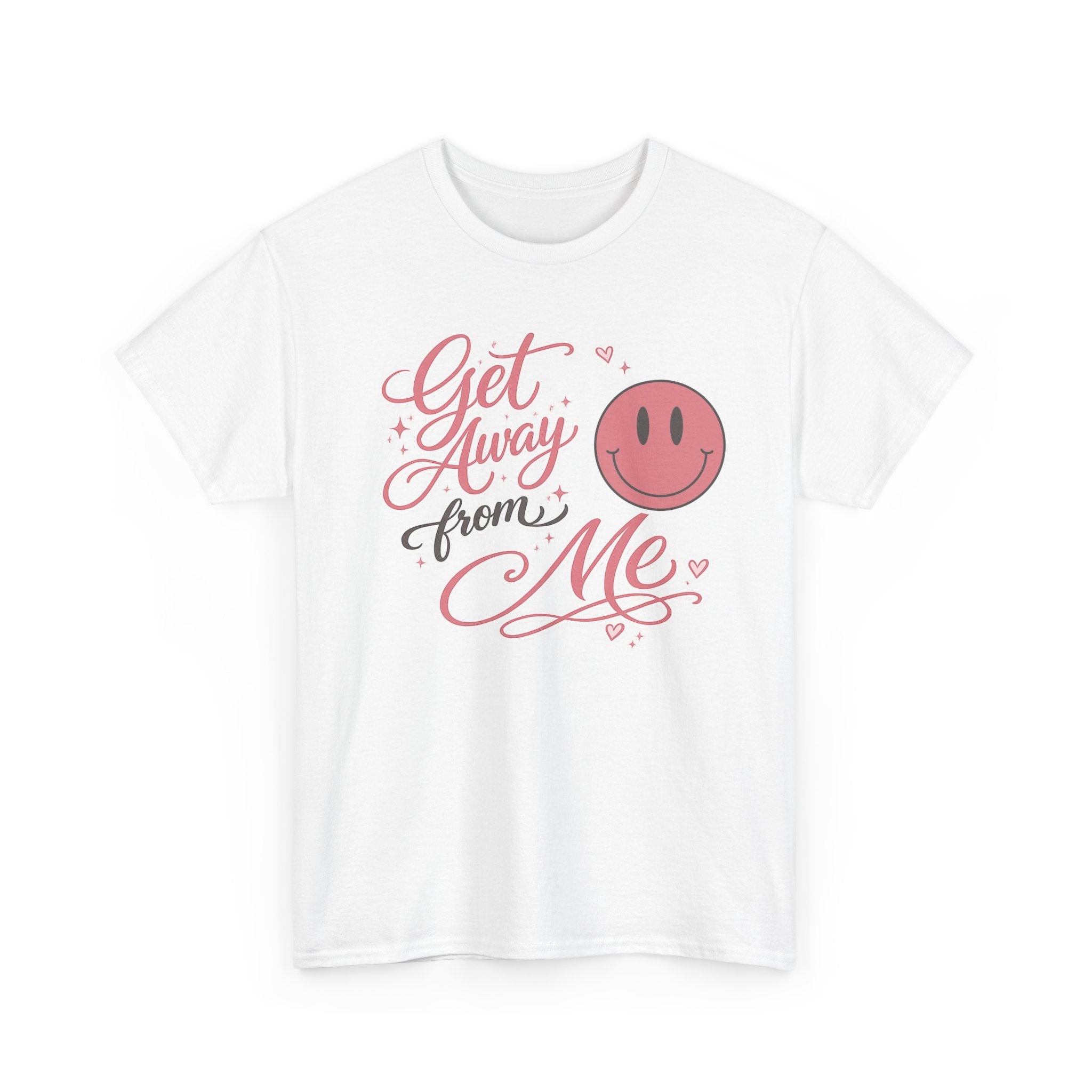 Get Away From Me T-shirt