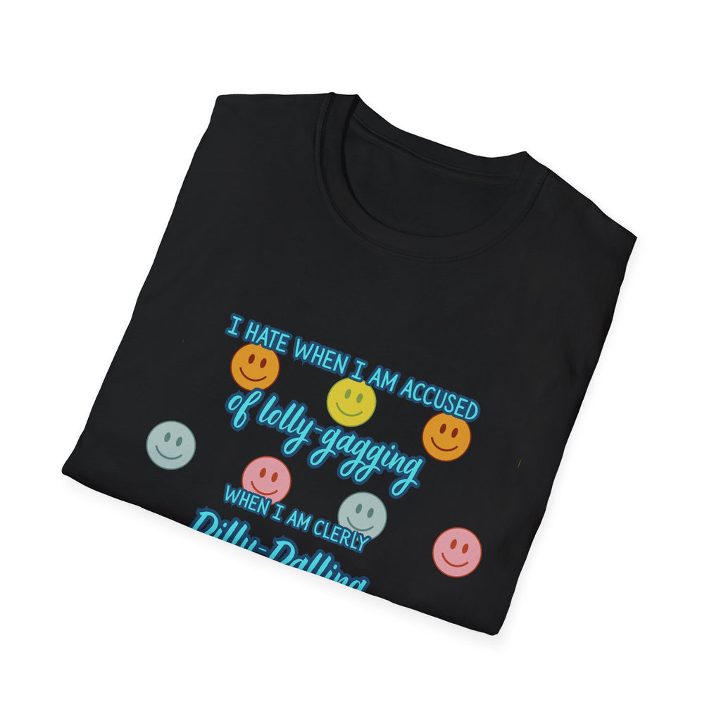 Funny 'I Hate When I Am accused of lolly-gagging' Graphic T-Shirt — Retro Smiley Face Design