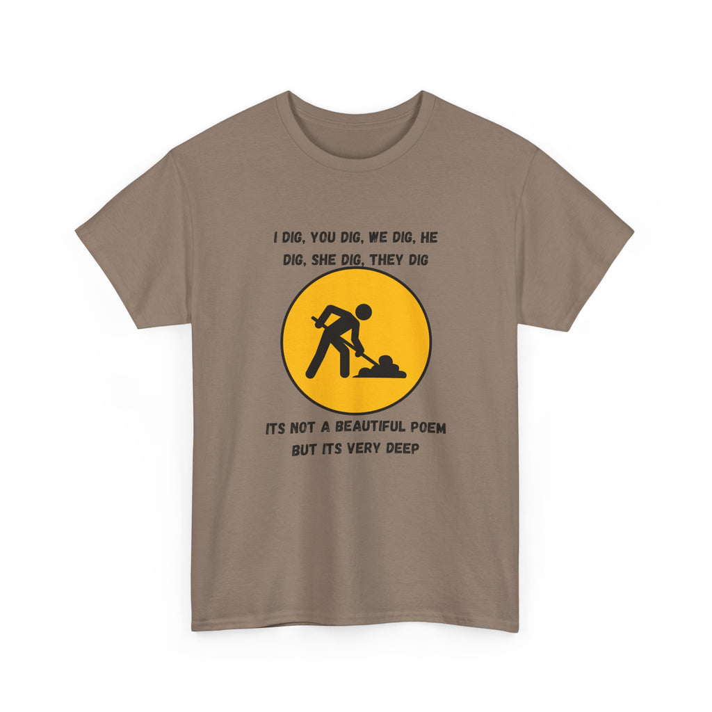 Funny Construction Worker T‑Shirt — "It's Not a Beautiful Poem But It's Very Deep"