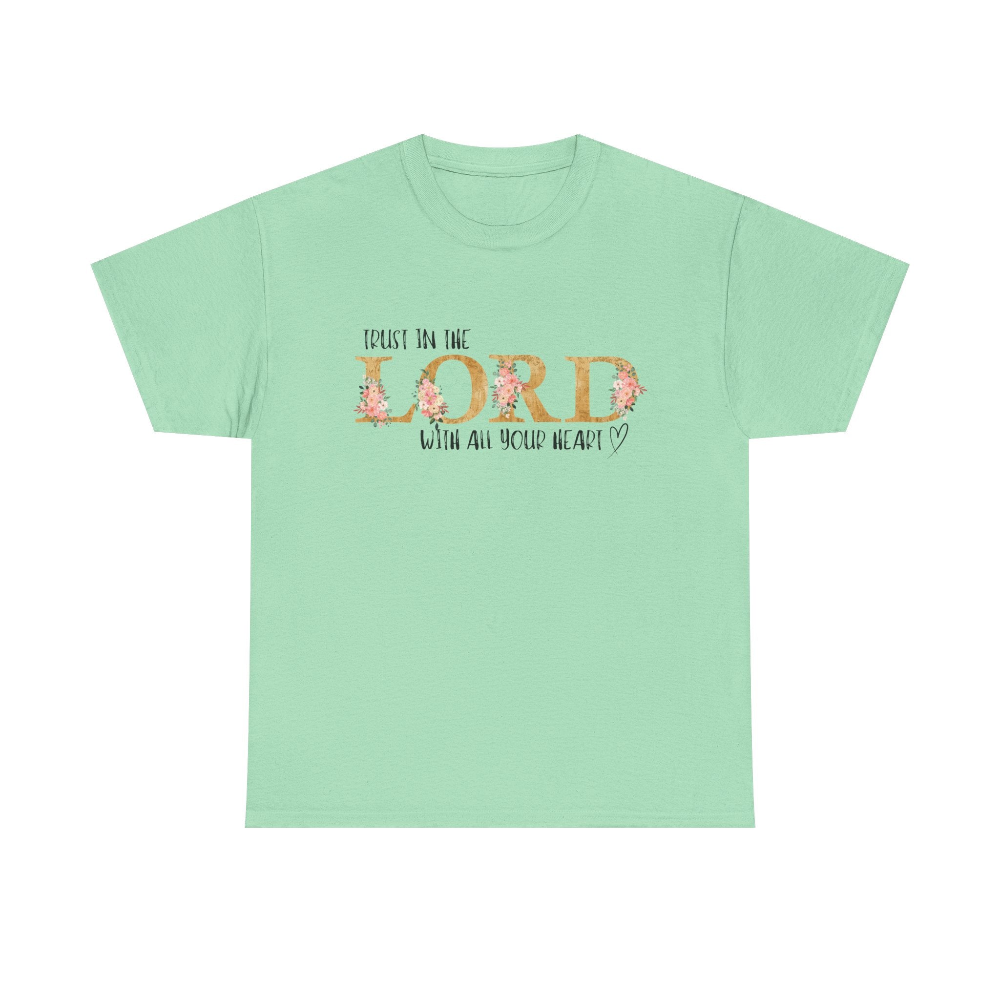 Trust in The Lord T-shirt
