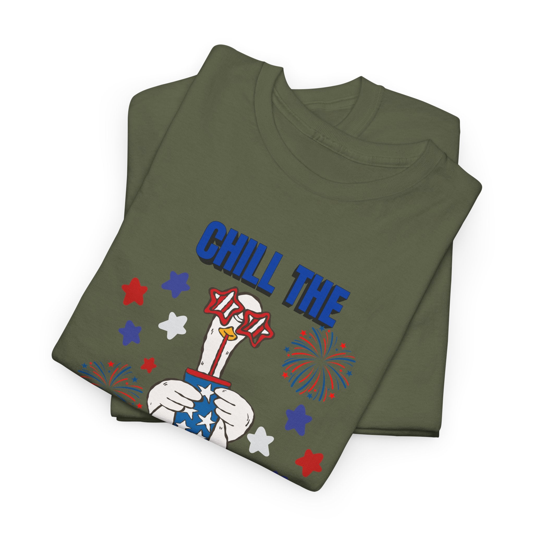 Chill the FOURTH Out - Funny Goose T-Shirt