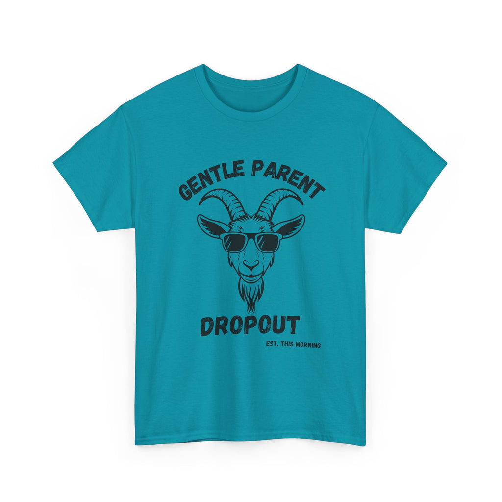 Gentle Parent Dropout Goat T-Shirt — Funny Parenting Tee with Sunglasses Goat Design