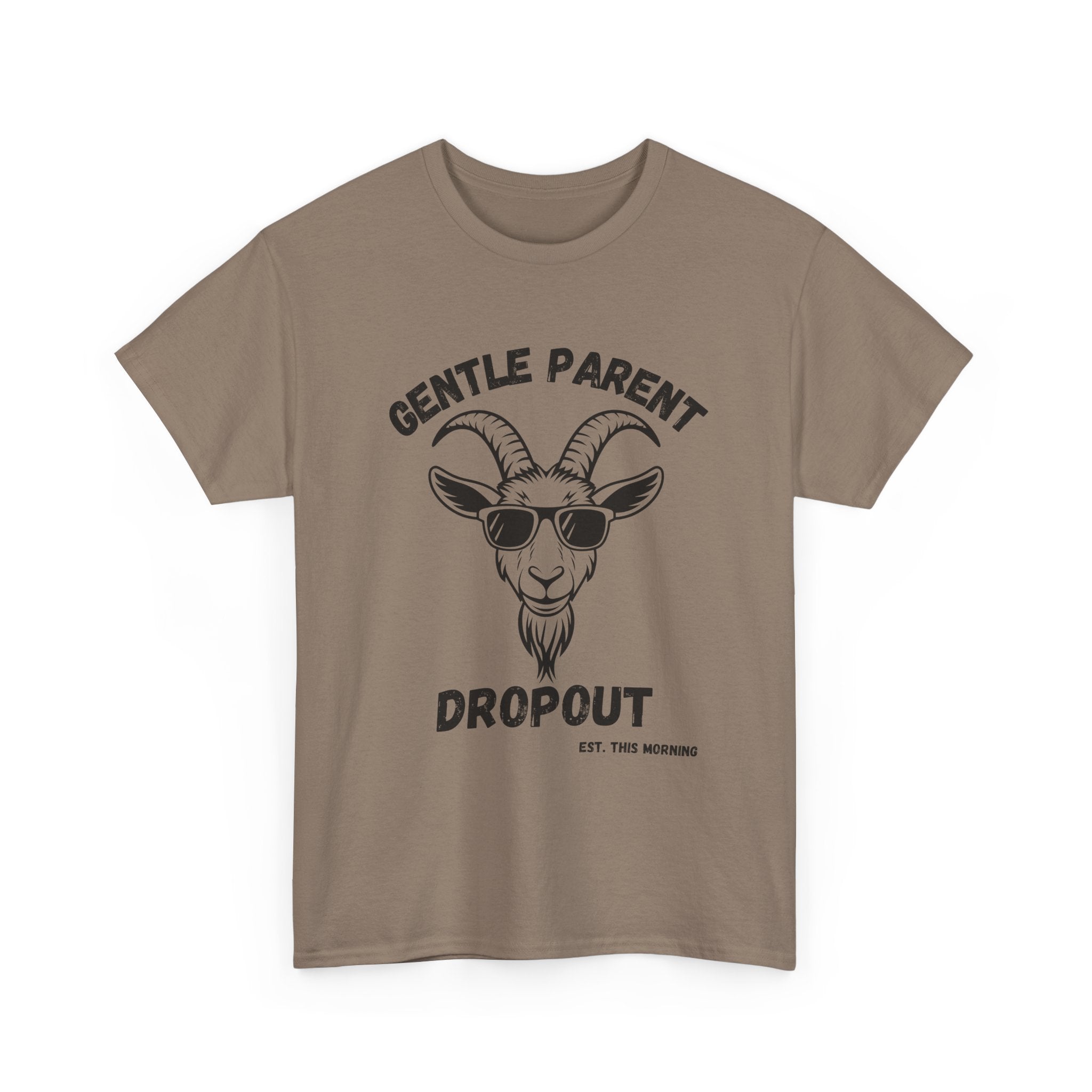 Gentle Parent Dropout Goat T-Shirt — Funny Parenting Tee with Sunglasses Goat Design