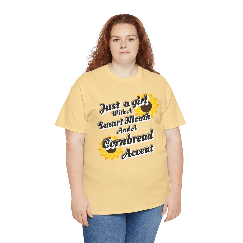 Cornbread Accent T-Shirt – "Just a Girl with a Smart Mouth and a Cornbread Accent" Sunflower Graphic