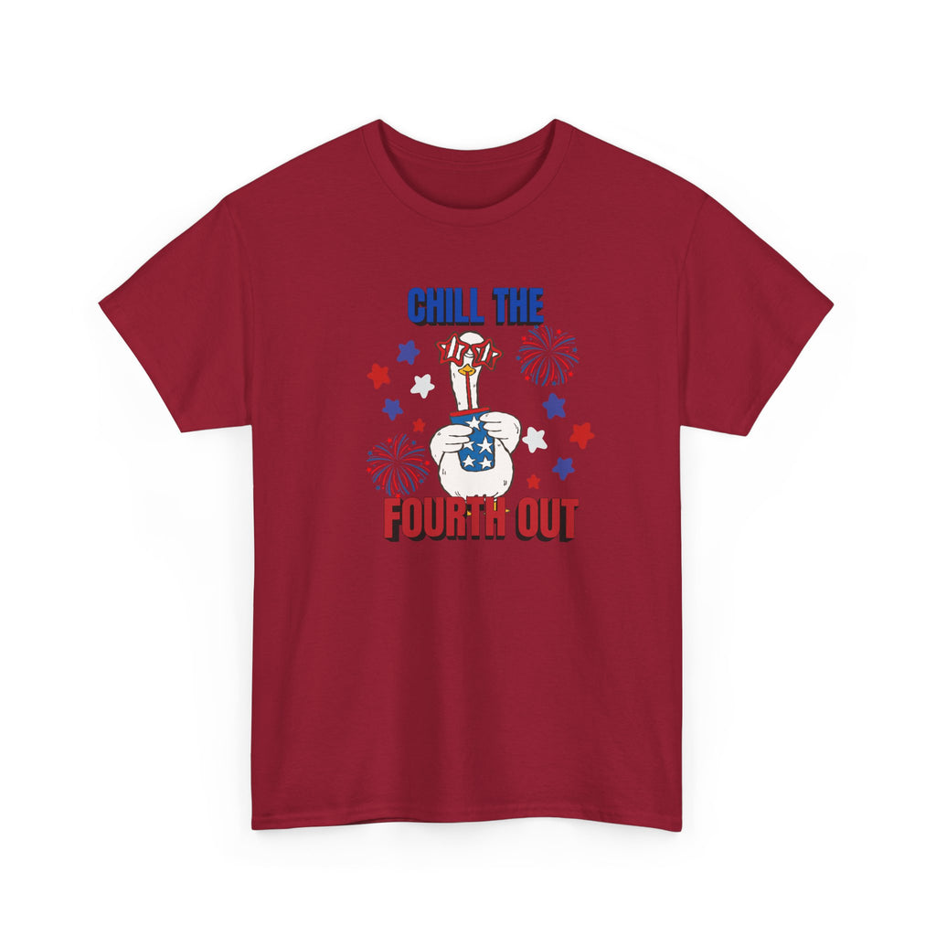 Chill the FOURTH Out - Funny Goose T-Shirt