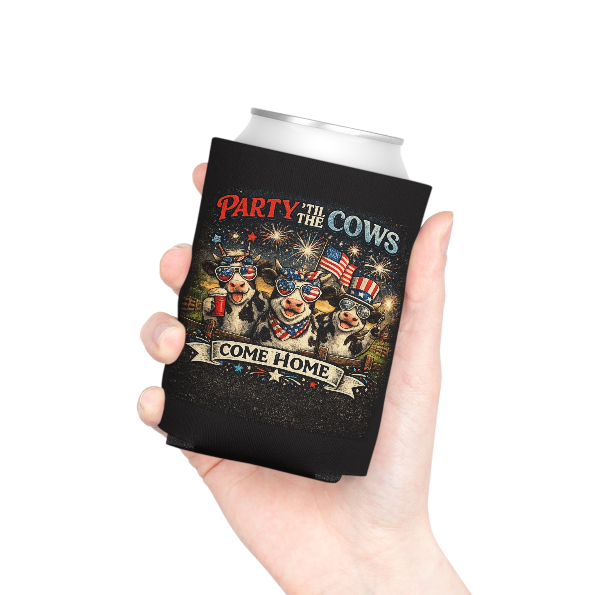 Can Cooler - "Party 'Til The Cows Come Home" Patriotic 4th of July Cooler Sleeve