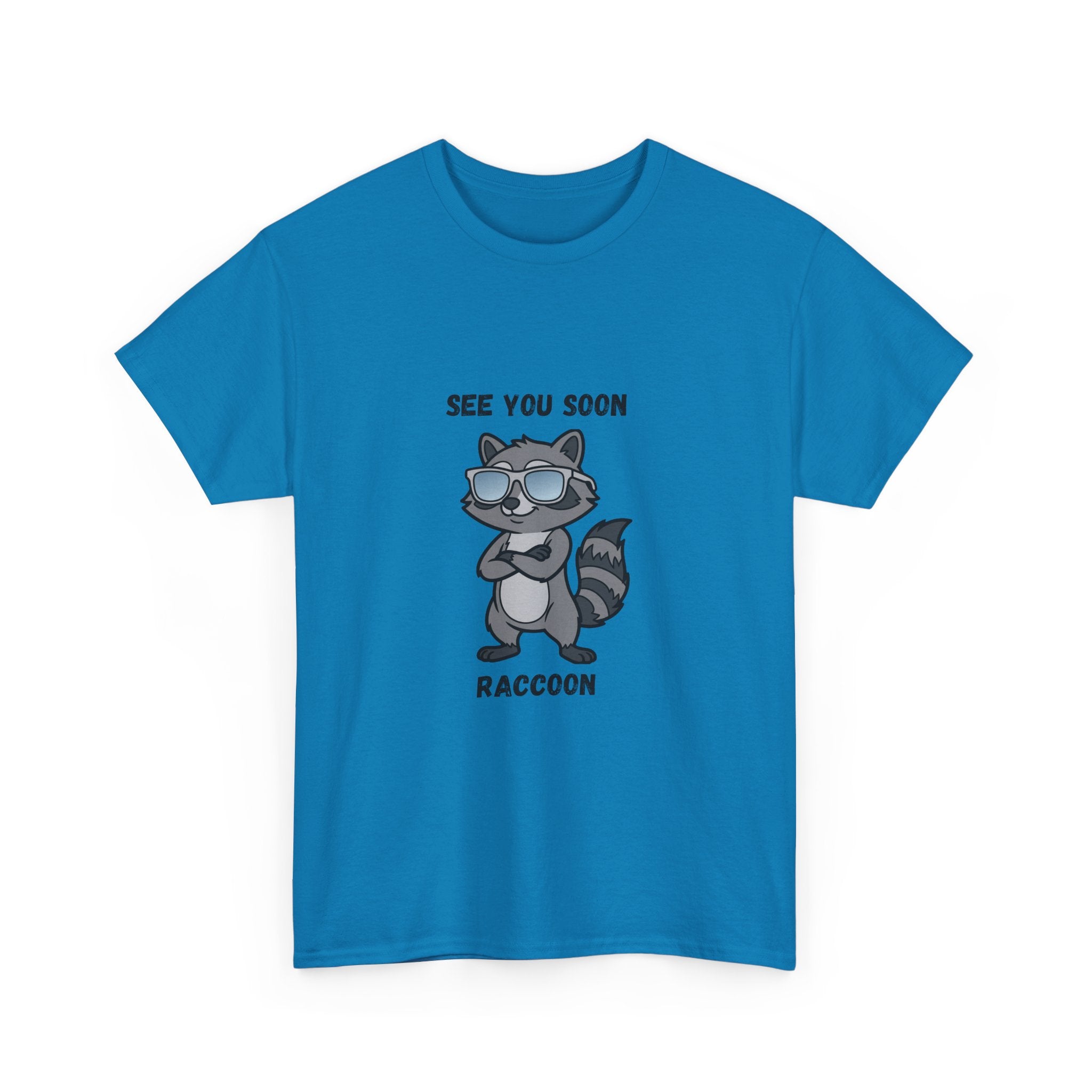 See You Soon Raccoon T-Shirt