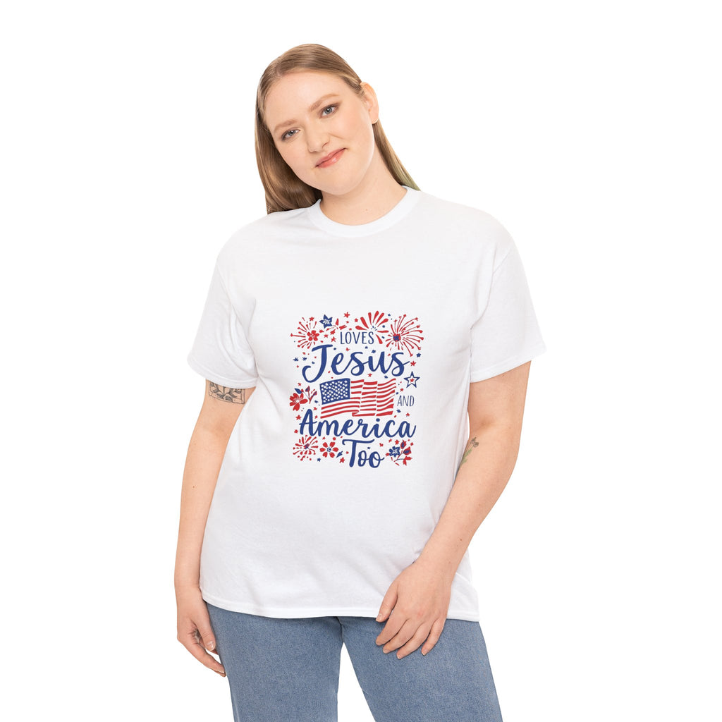 Jesus and America Tee — Patriotic Christian T-Shirt ("Loves Jesus and America Too")