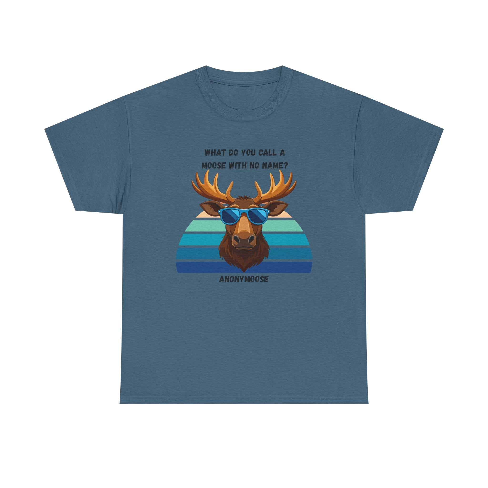 Funny Moose T-Shirt — 'What Do You Call a Moose With No Name? Anonymoose' Retro Sunglasses Tee