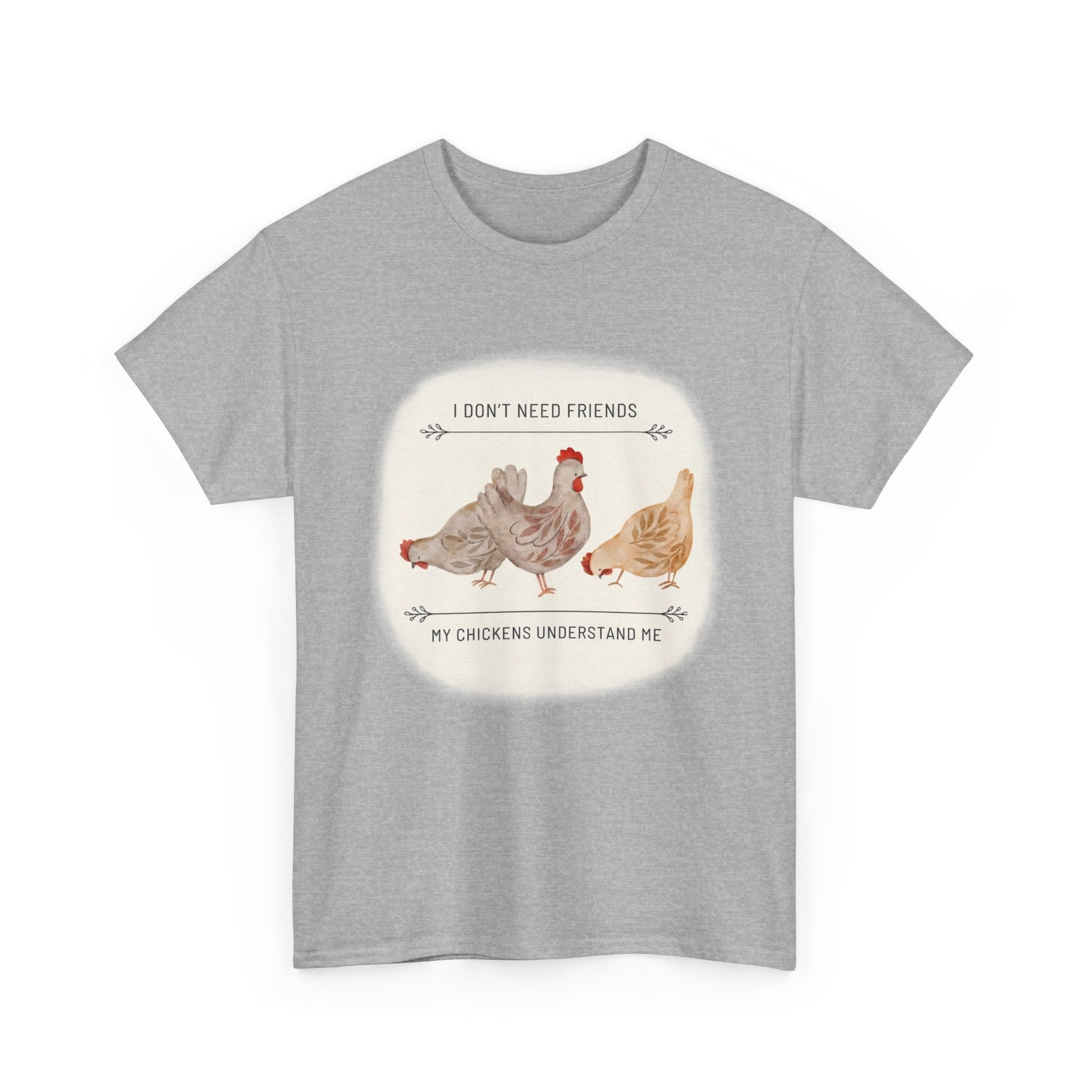 My Chikens Understand Me T-shirt