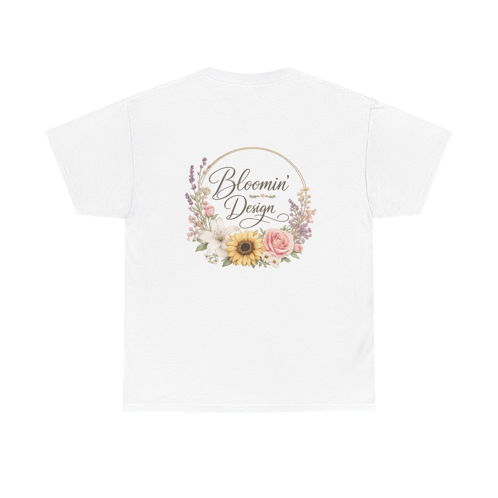 Bloomin Design custom tee