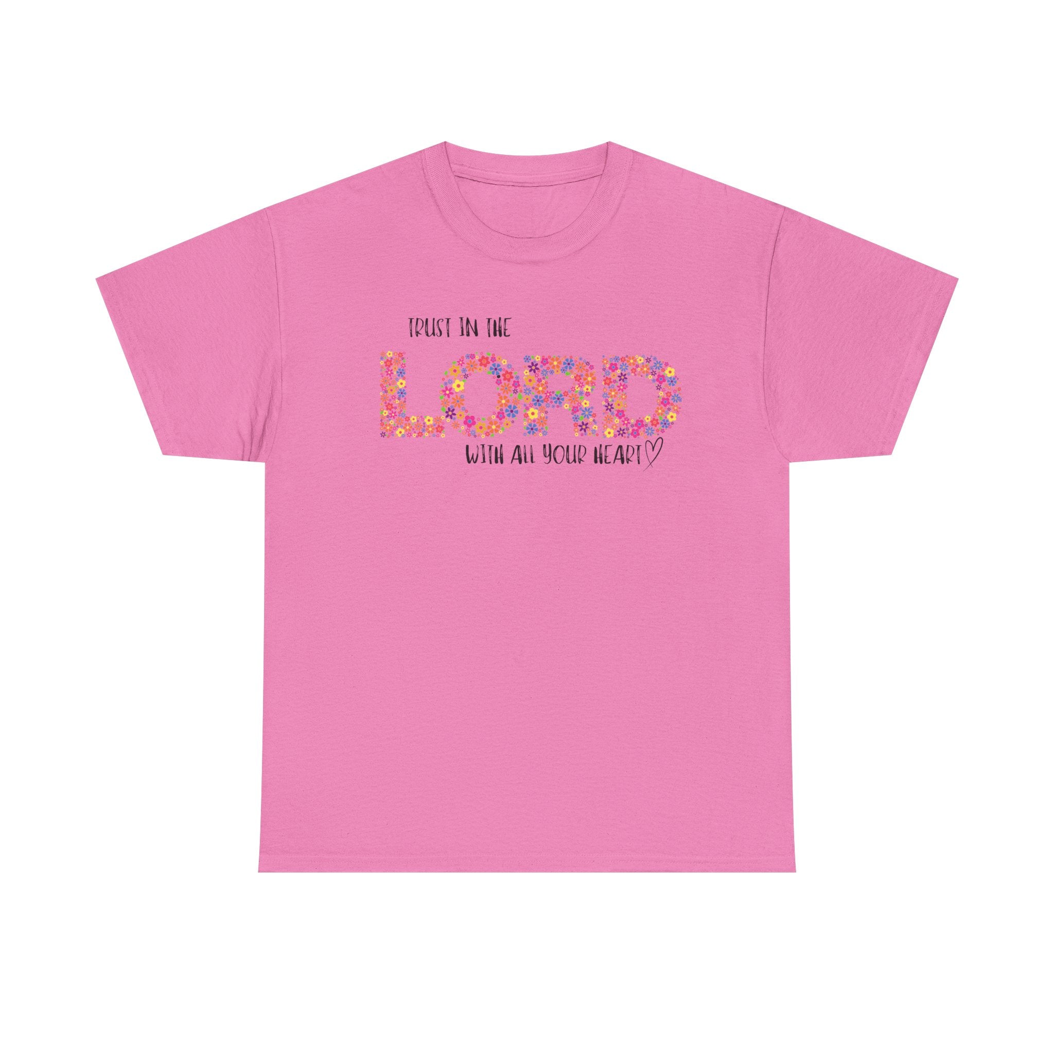 Trust in The Lord T-shirt