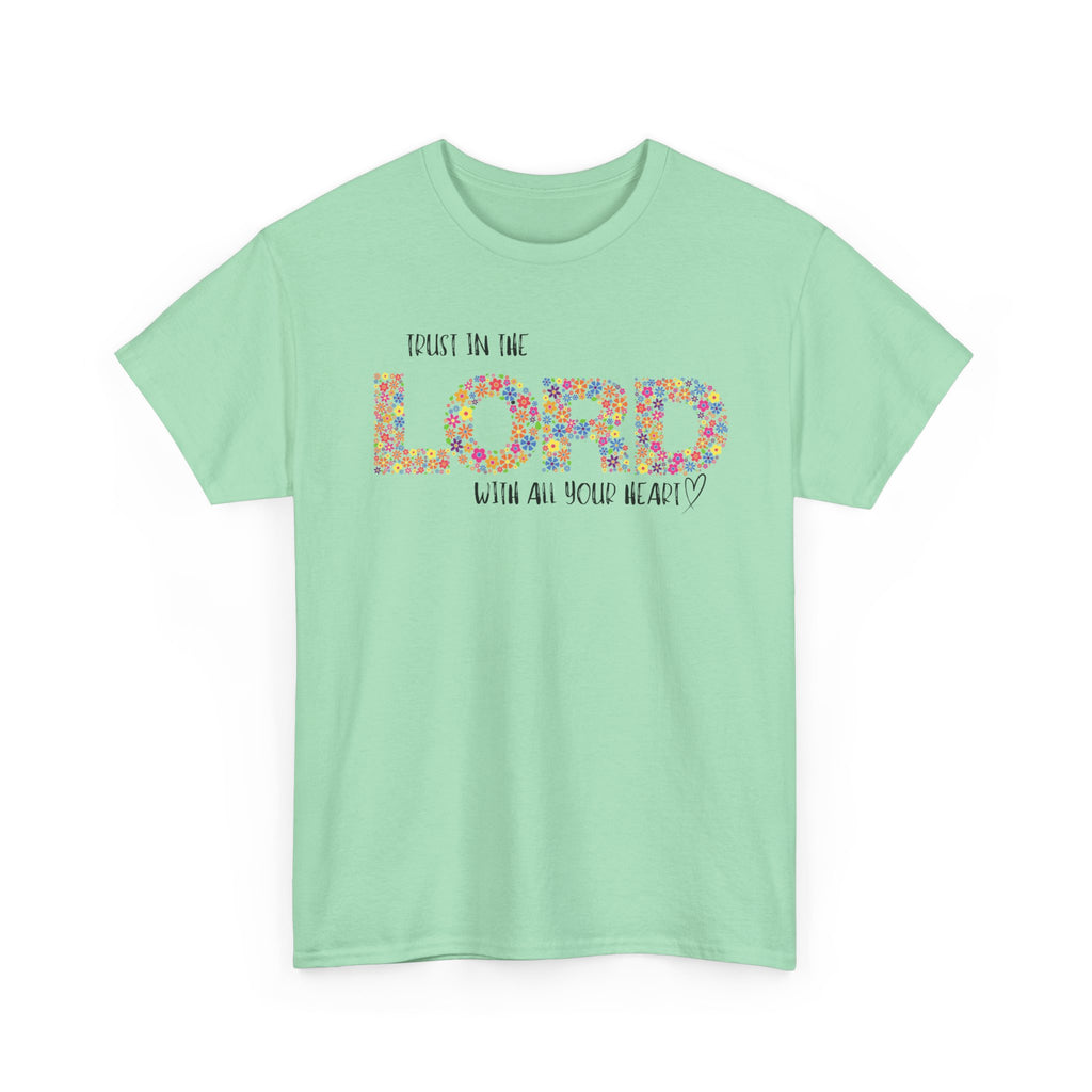 Trust in The Lord T-shirt