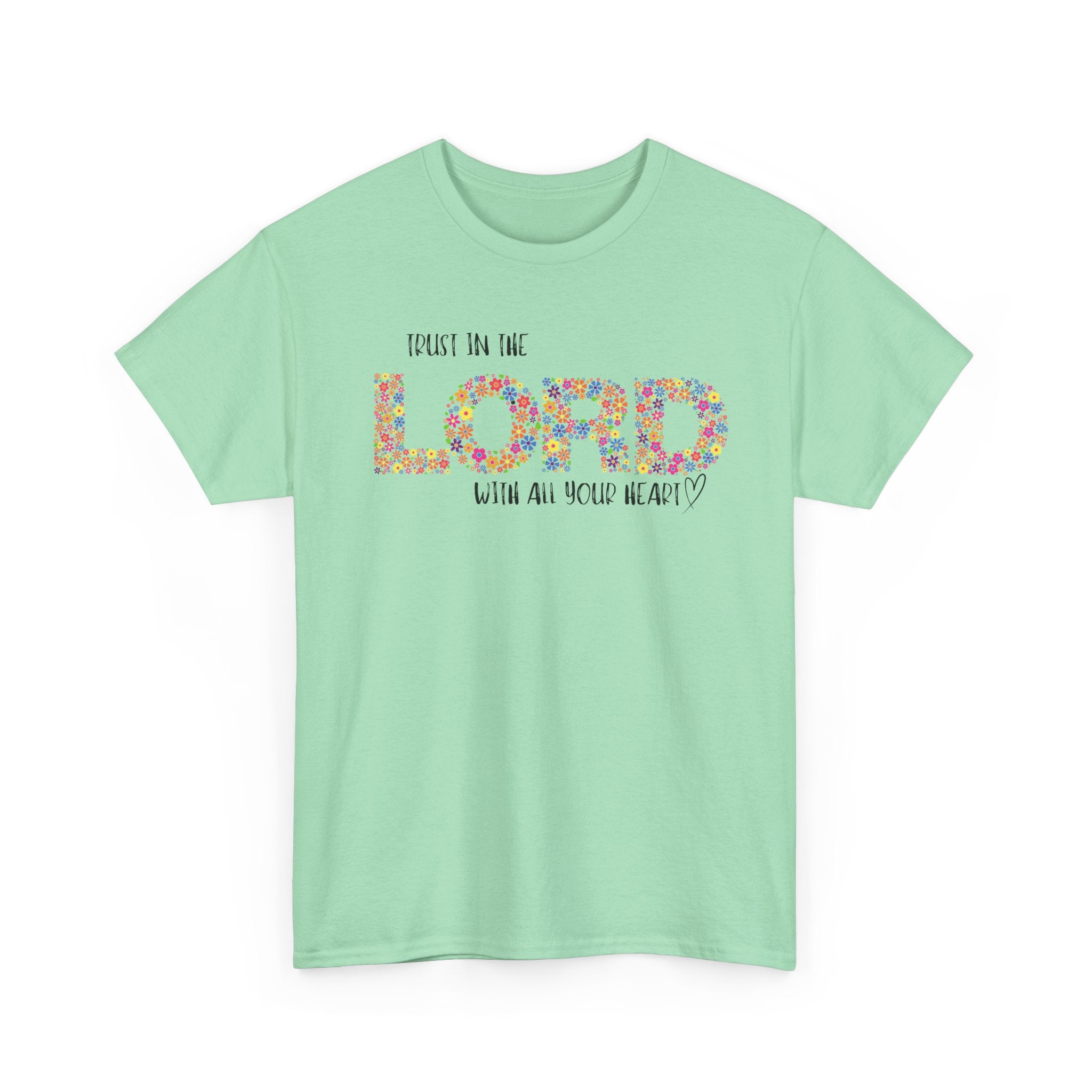 Trust in The Lord T-shirt