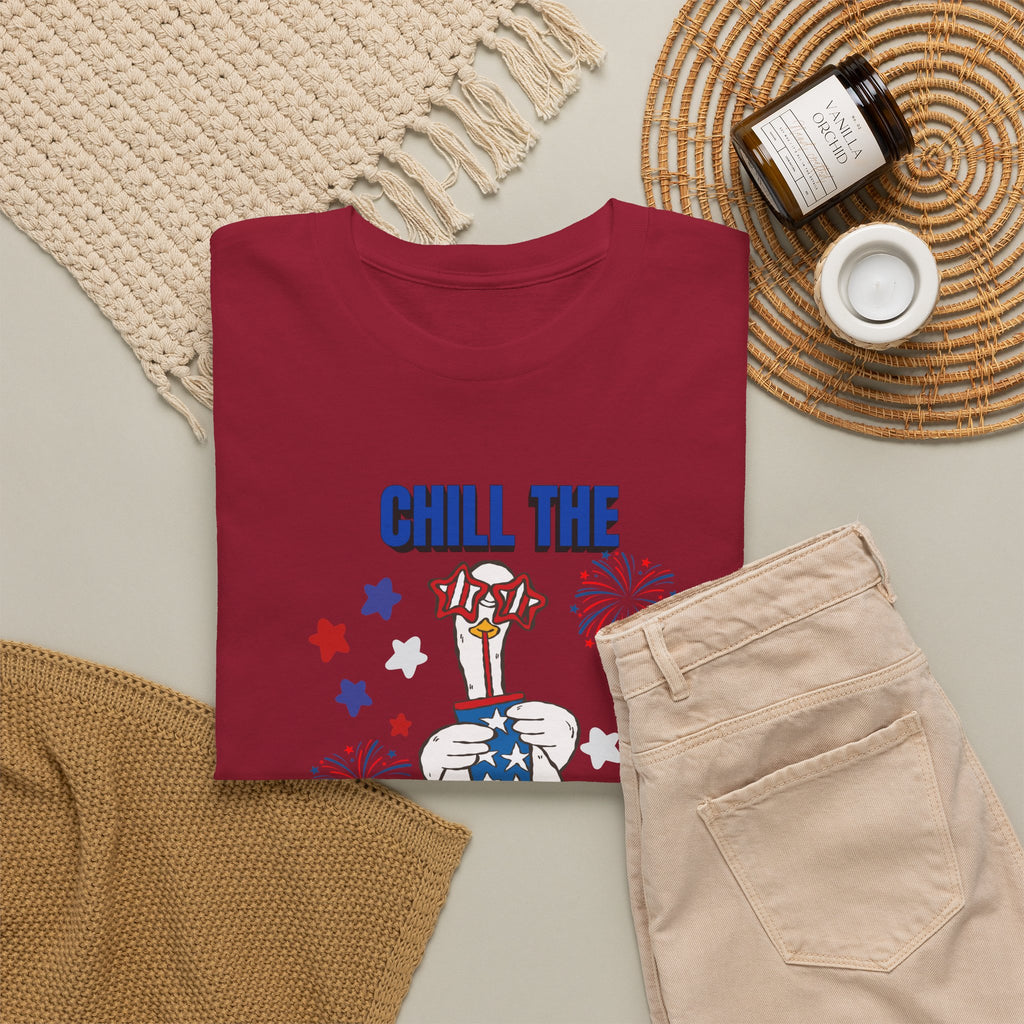 Chill the FOURTH Out - Funny Goose T-Shirt