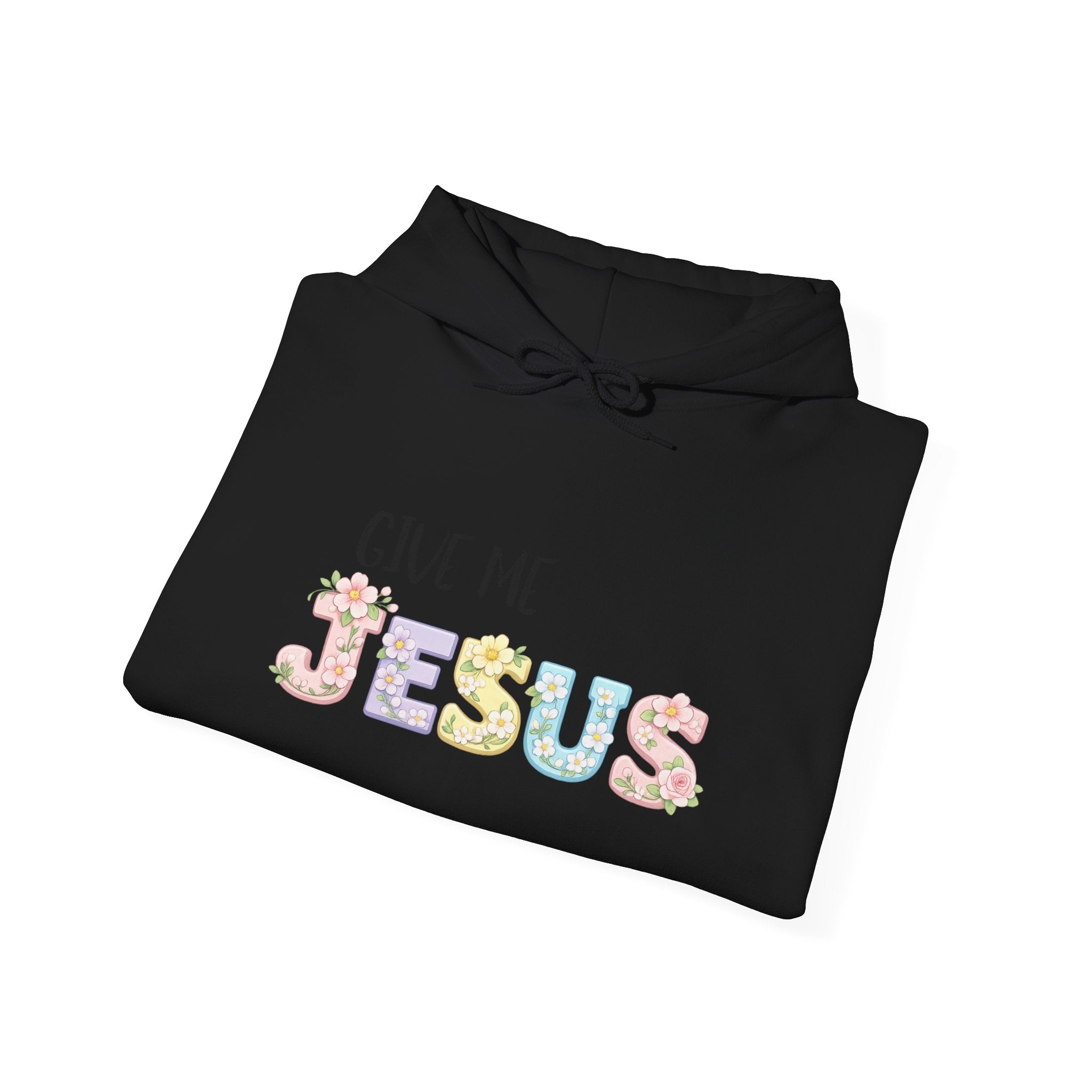 Give Me Jesus Floral Hoodie — Christian Faith Pullover for Women & Men