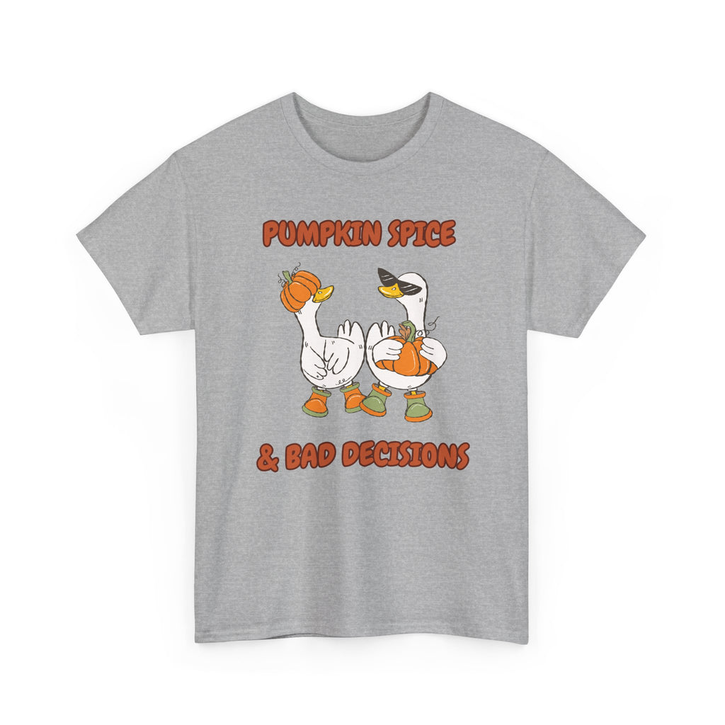 Pumpkin Spice & Bad Decisions Heavy Cotton Tee