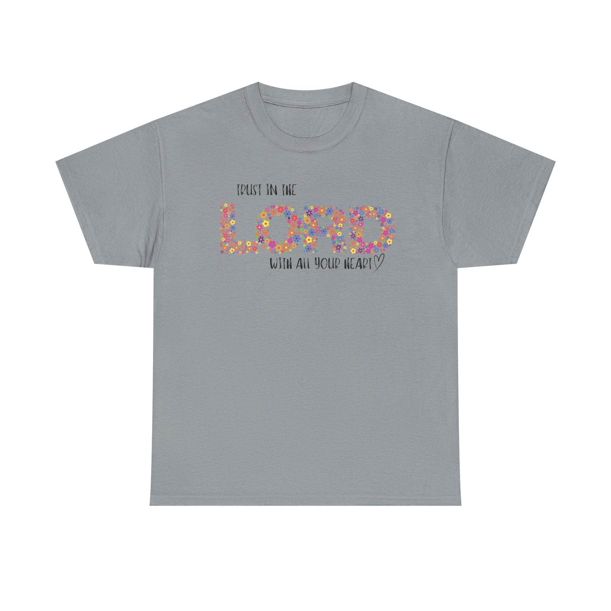 Trust in The Lord T-shirt