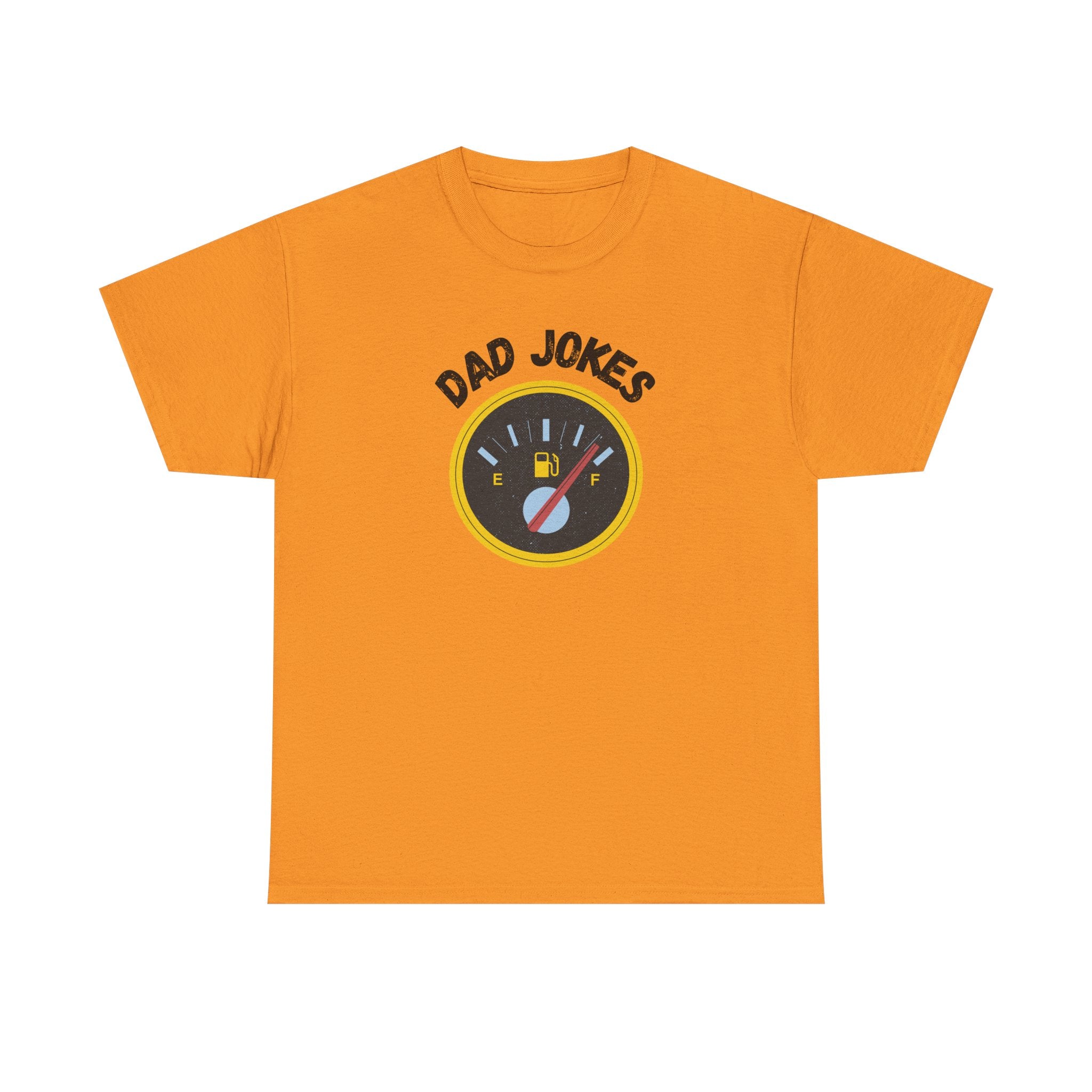 Dad Jokes Fuel Gauge T-Shirt — Funny Father's Day Tee for Dads & Humor Lovers