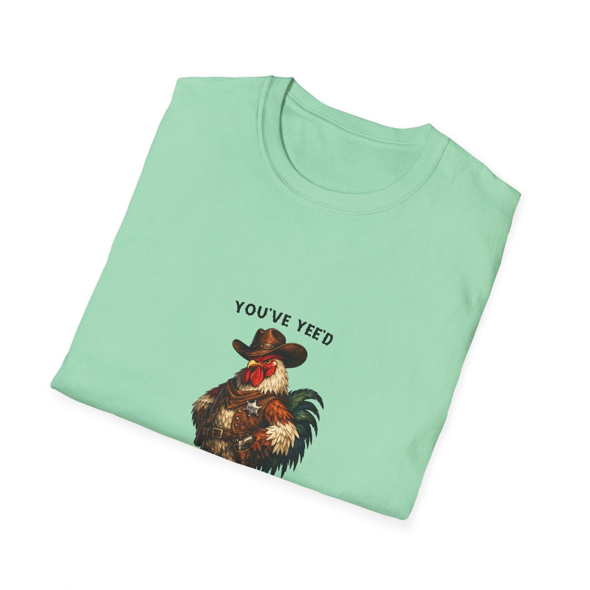 Rooster Joke T-Shirt — “You’ve yeed Your Last Haw” Funny Farm Animal Tee