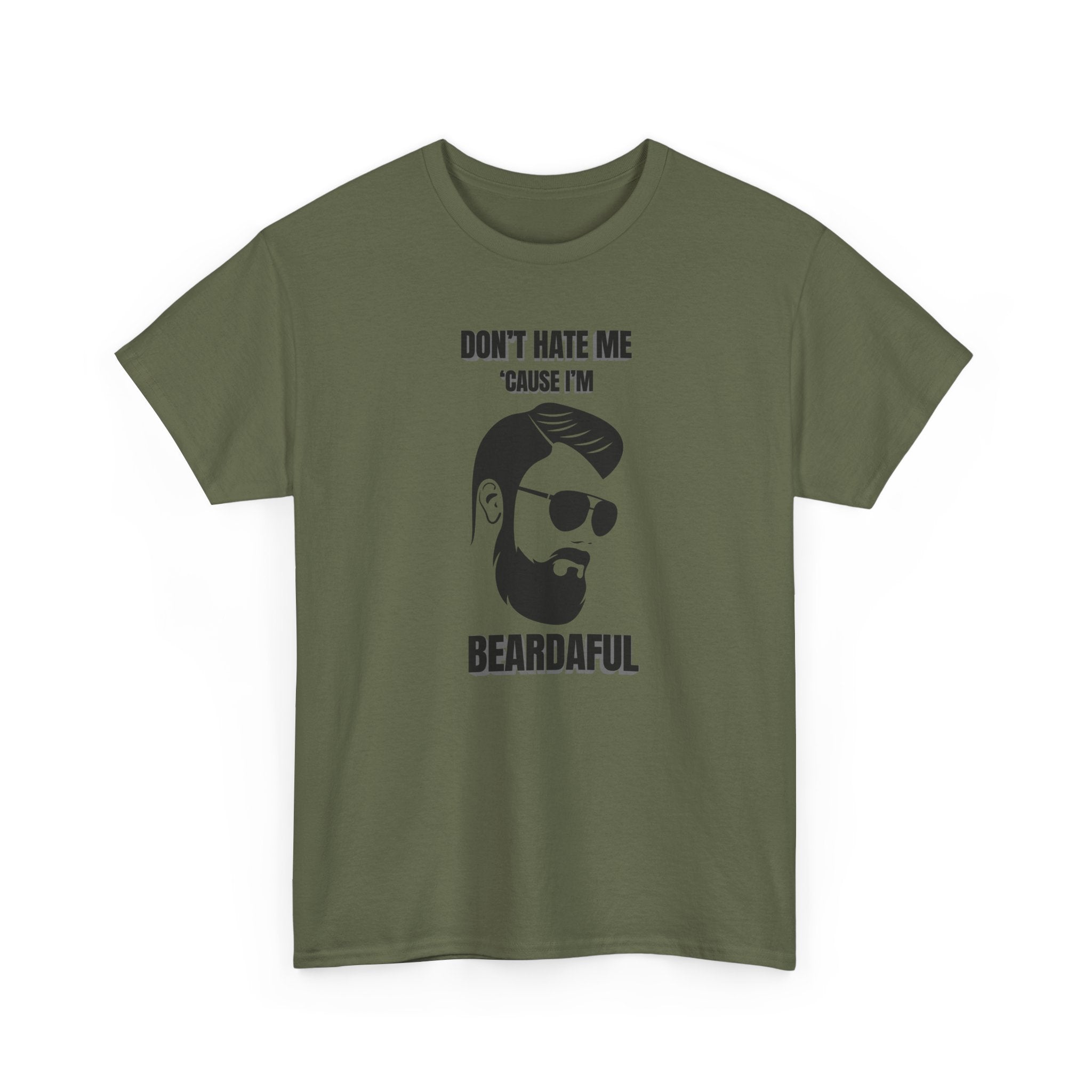 Beardaful T-Shirt - "Don’t Hate Me Because I’m Beardaful"