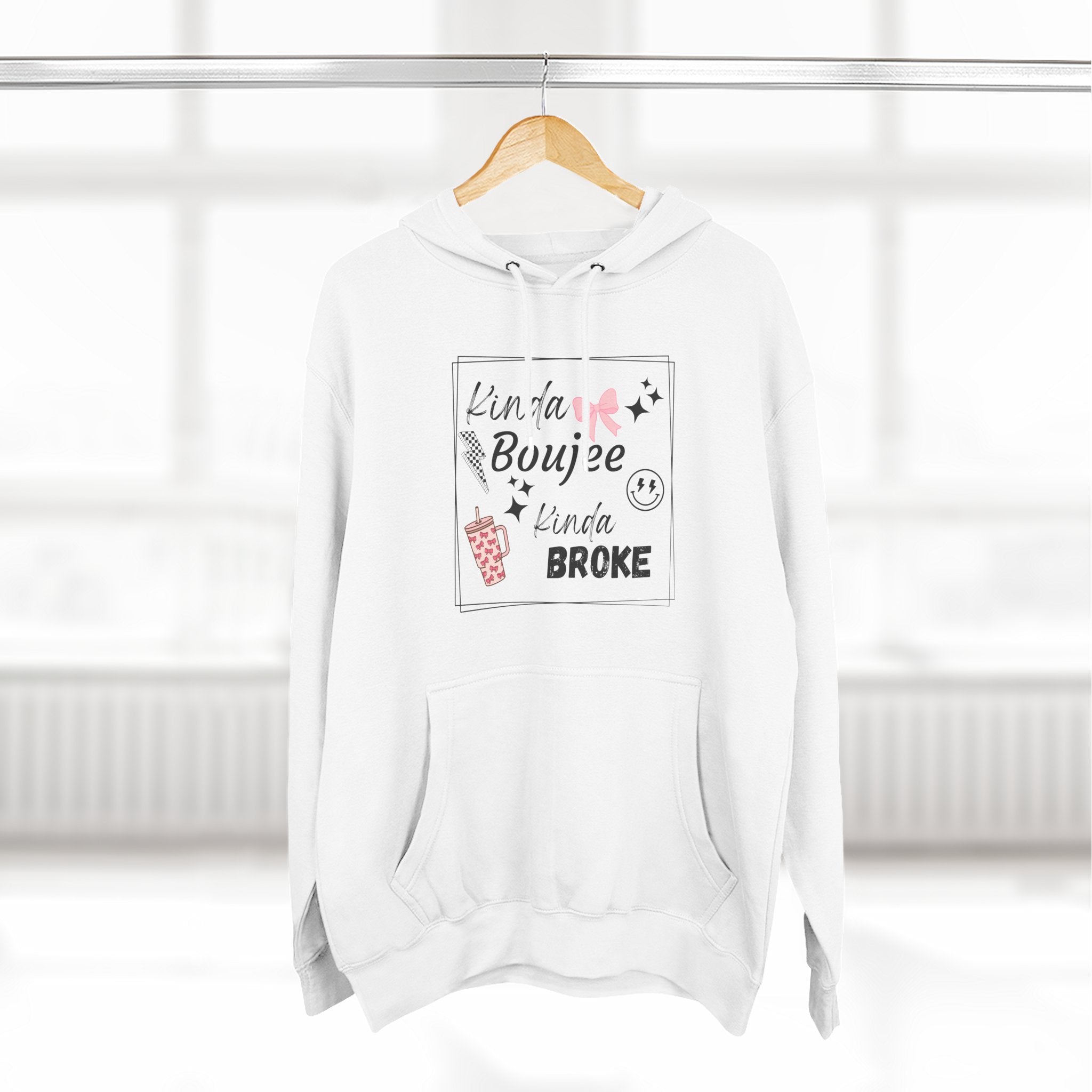 Boujee But Broke Hoodie — Cute Graphic Fleece Pullover