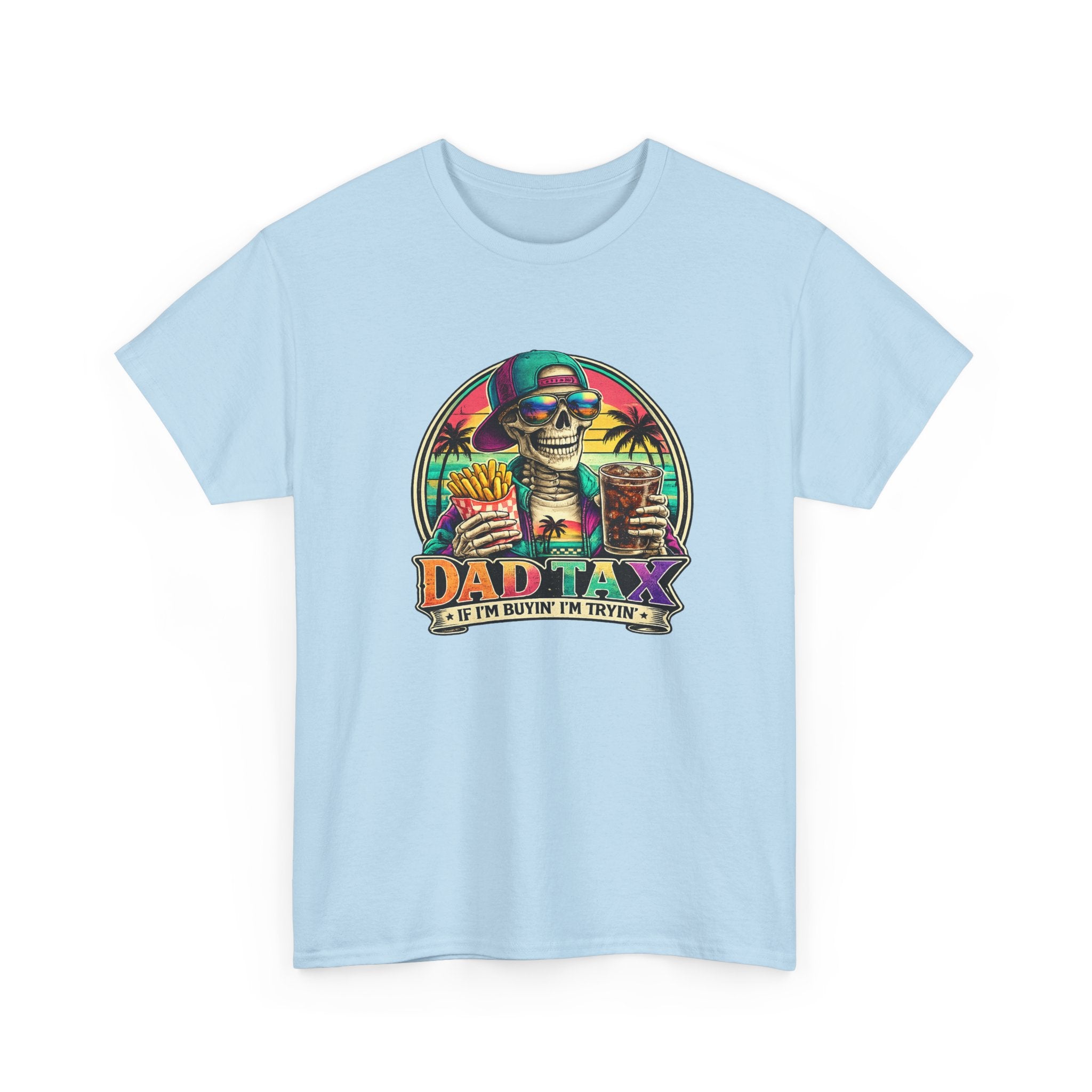 Dad Tax T-Shirt - Funny Dad Vacation Skull Tee (I’m Just Buying the Tacos)