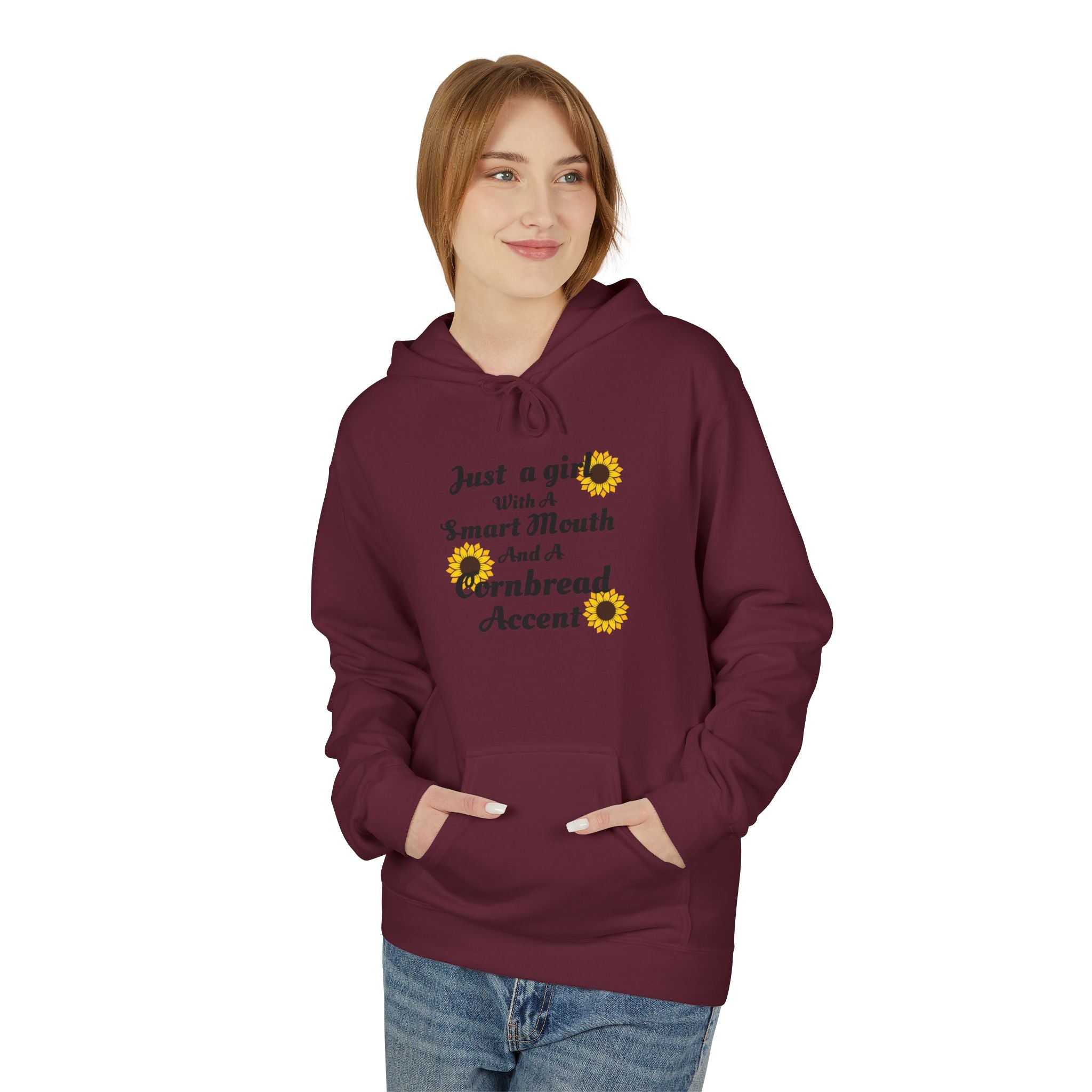 Cornbread Accent Hoodie — "Just a girl with a smart mouth & a cornbread accent" Sunflower Pullover