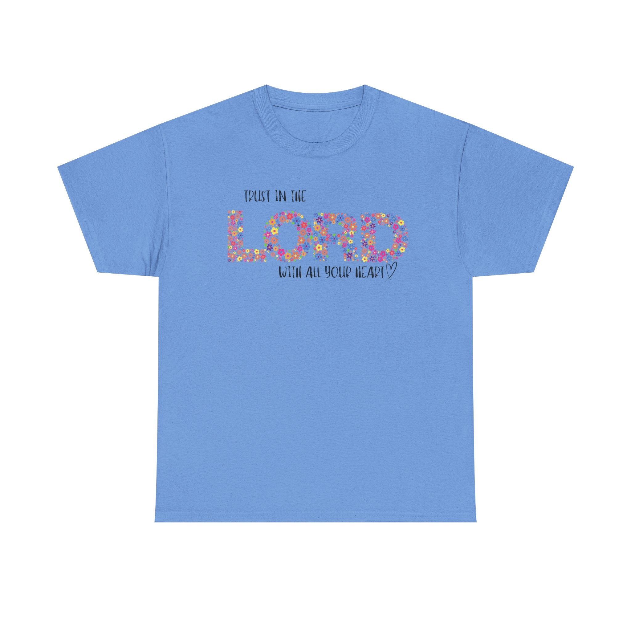 Trust in The Lord T-shirt