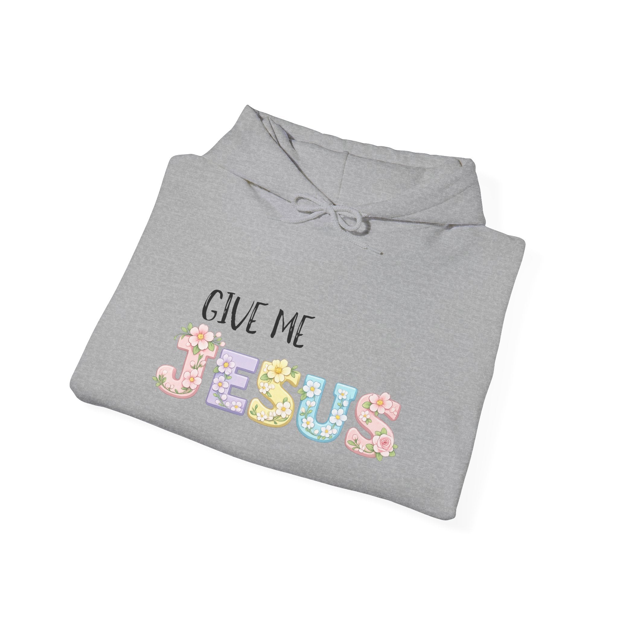 Give Me Jesus Floral Hoodie — Christian Faith Pullover for Women & Men