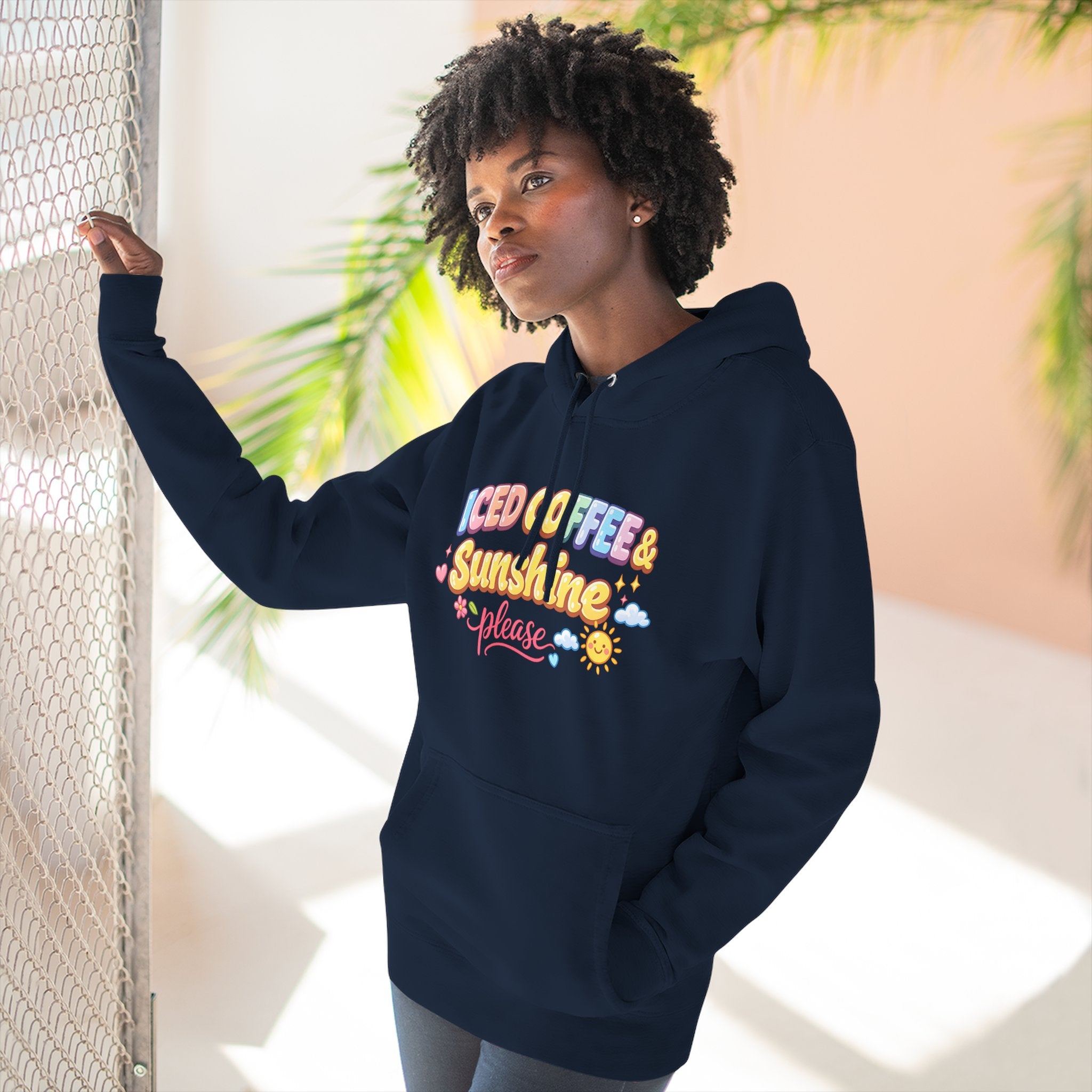 Iced Coffee & Sunshine Please Hoodie